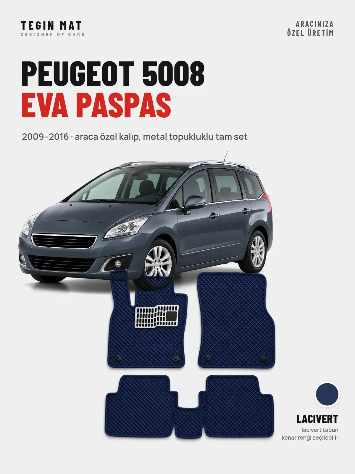 Peugeot 5008 EVA Oto Paspas Tam Set (2009–2016) Lacivert – Araca Özel Kalıp (1)