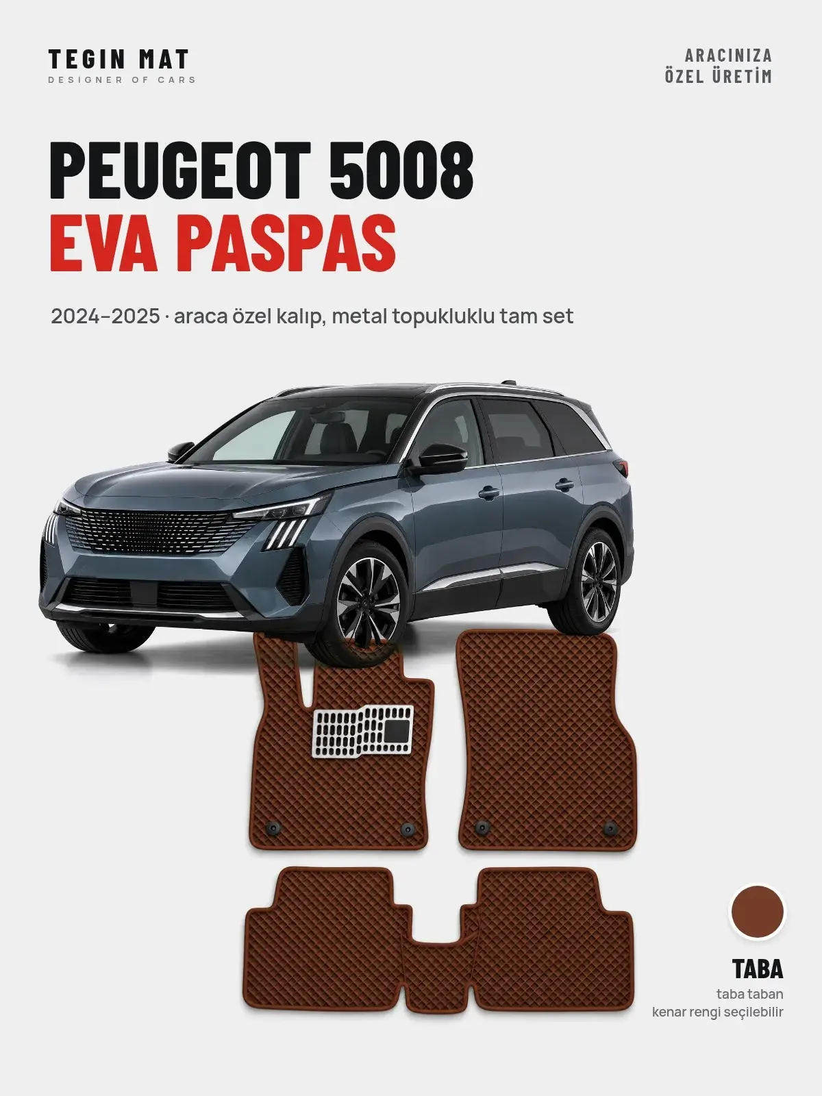 Peugeot 5008 EVA Oto Paspas Tam Set (2024–2025) Taba – Araca Özel Kalıp (1)