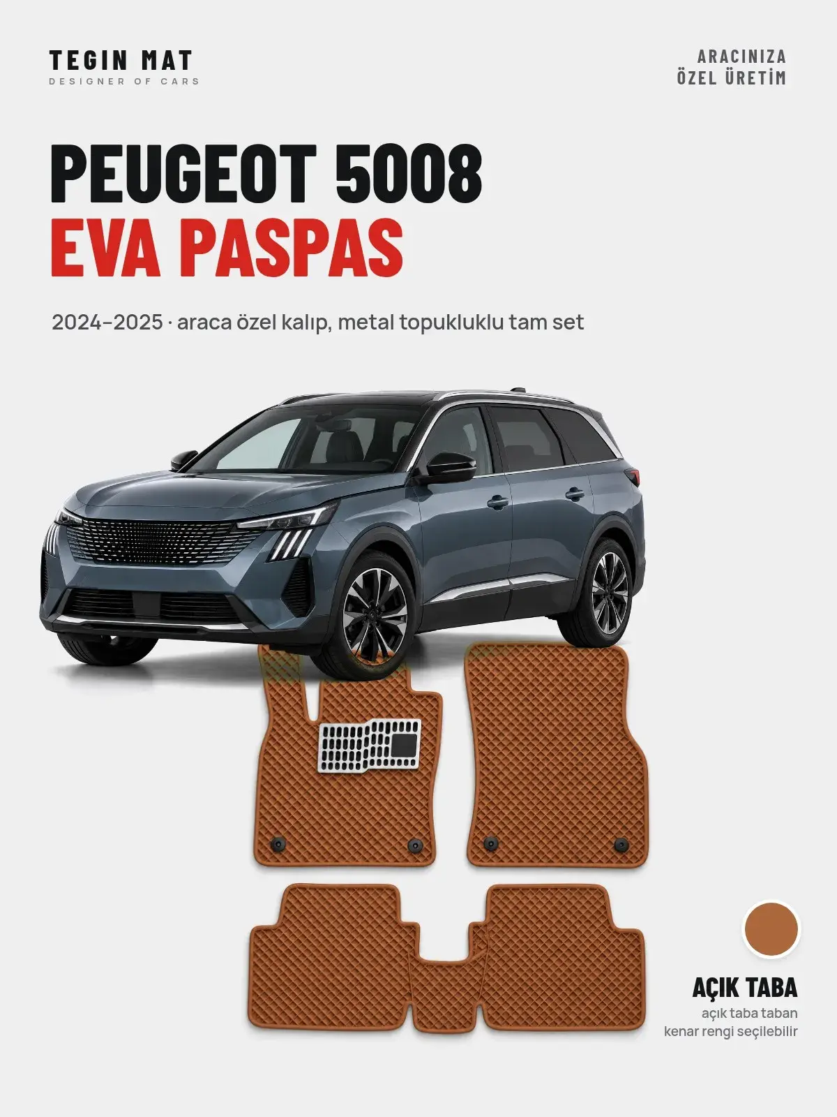 Peugeot 5008 EVA Oto Paspas Tam Set (2024–2025) Açık Taba – Araca Özel Kalıp (1)