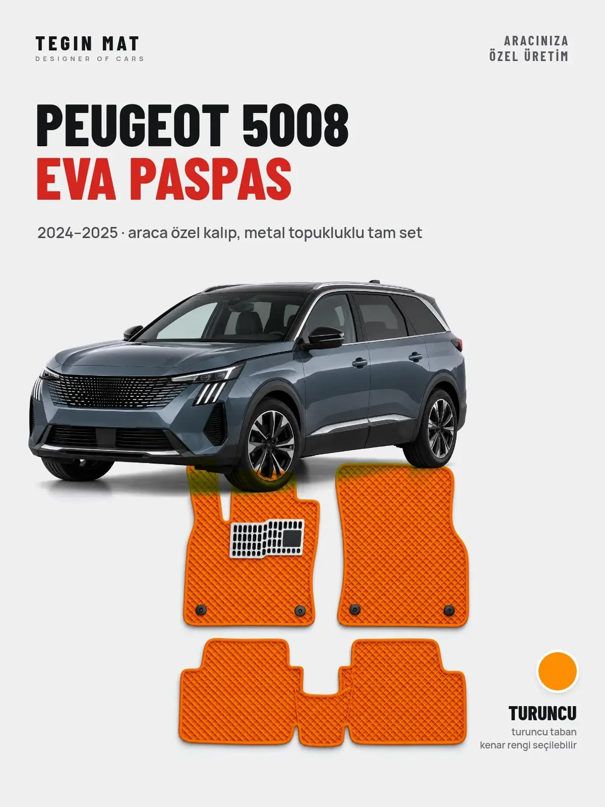 Peugeot 5008 EVA Oto Paspas Tam Set (2024–2025) Turuncu – Araca Özel Kalıp (1)