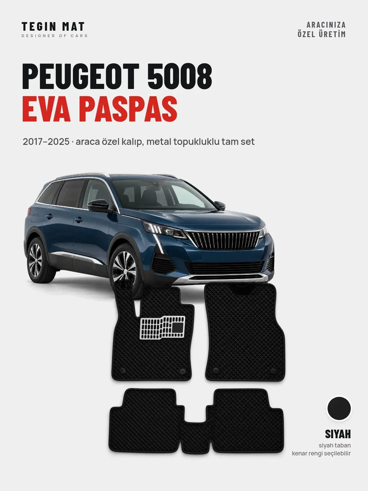 Peugeot 5008 EVA Oto Paspas Tam Set (2017–2025) Siyah – Araca Özel Kalıp (1)