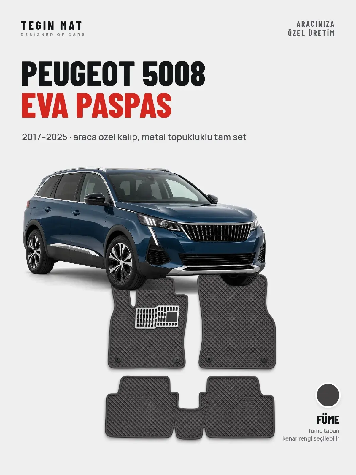 Peugeot 5008 EVA Oto Paspas Tam Set (2017–2025) Füme – Araca Özel Kalıp (1)