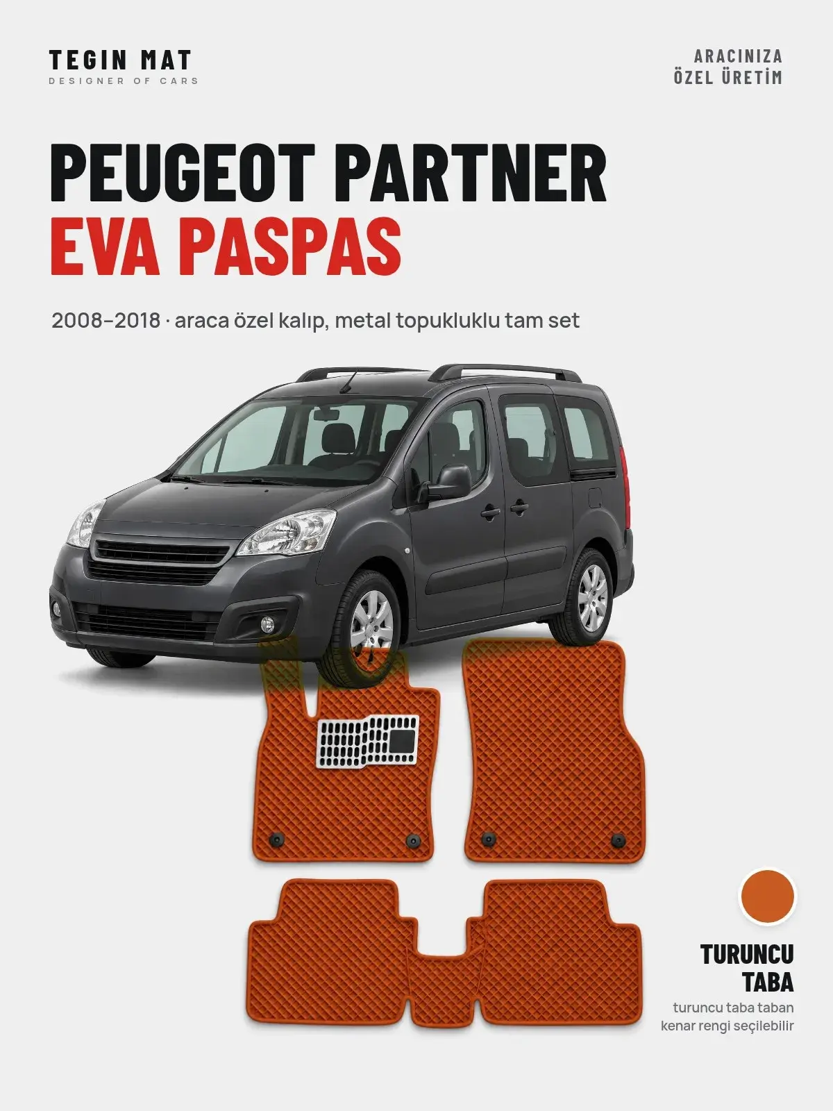 Peugeot Partner EVA Oto Paspas Tam Set (2008–2018) Turuncu Taba – Araca Özel Kalıp (1)