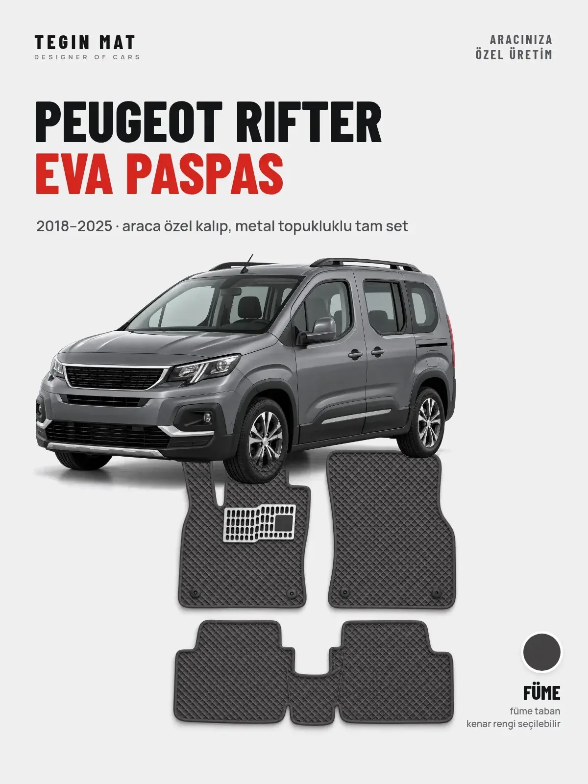 Peugeot Rifter EVA Oto Paspas Tam Set (2018–2025) Füme – Araca Özel Kalıp (1)