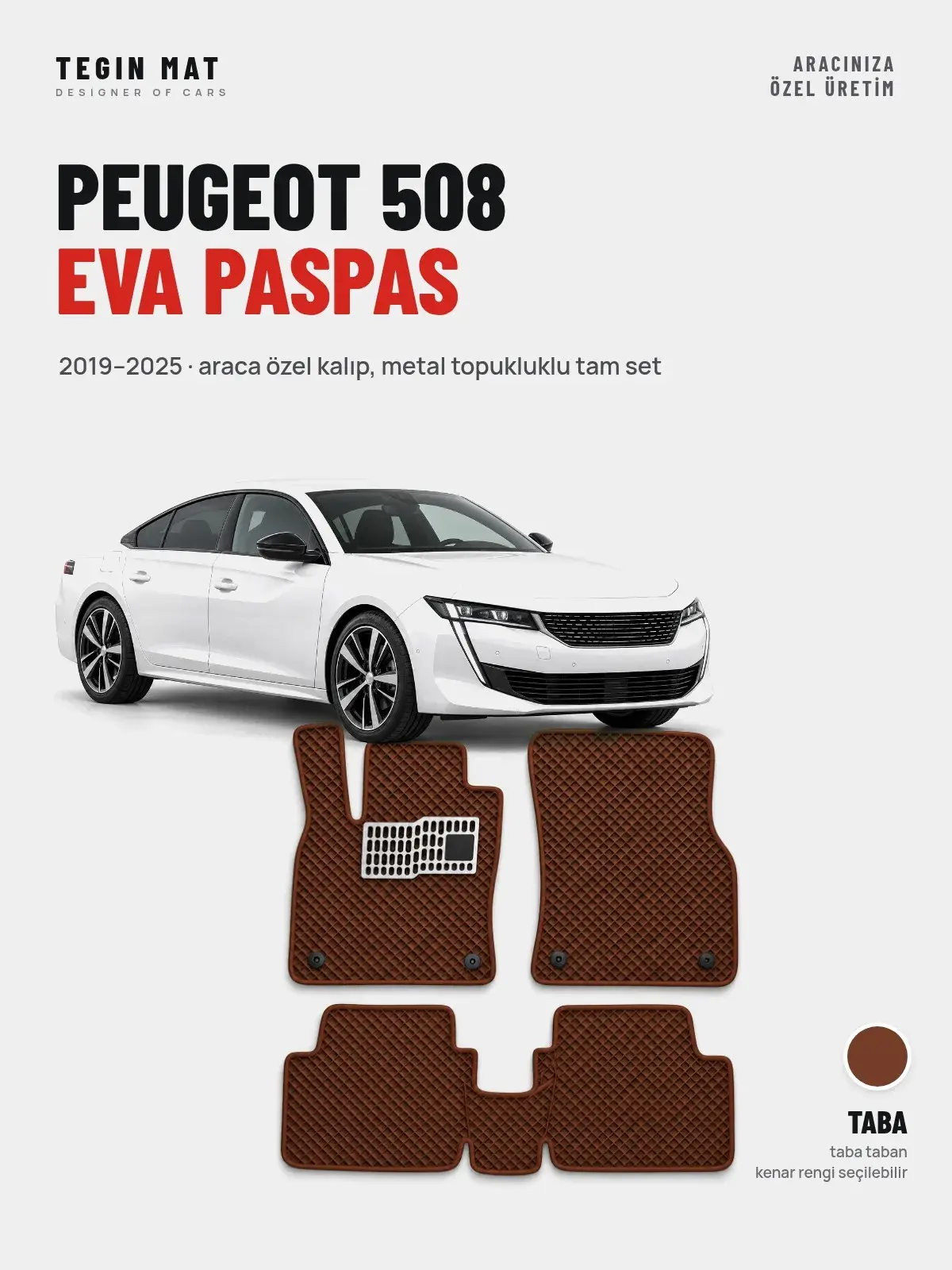 Peugeot 508 EVA Oto Paspas Tam Set (2019–2025) Taba – Araca Özel Kalıp (1)