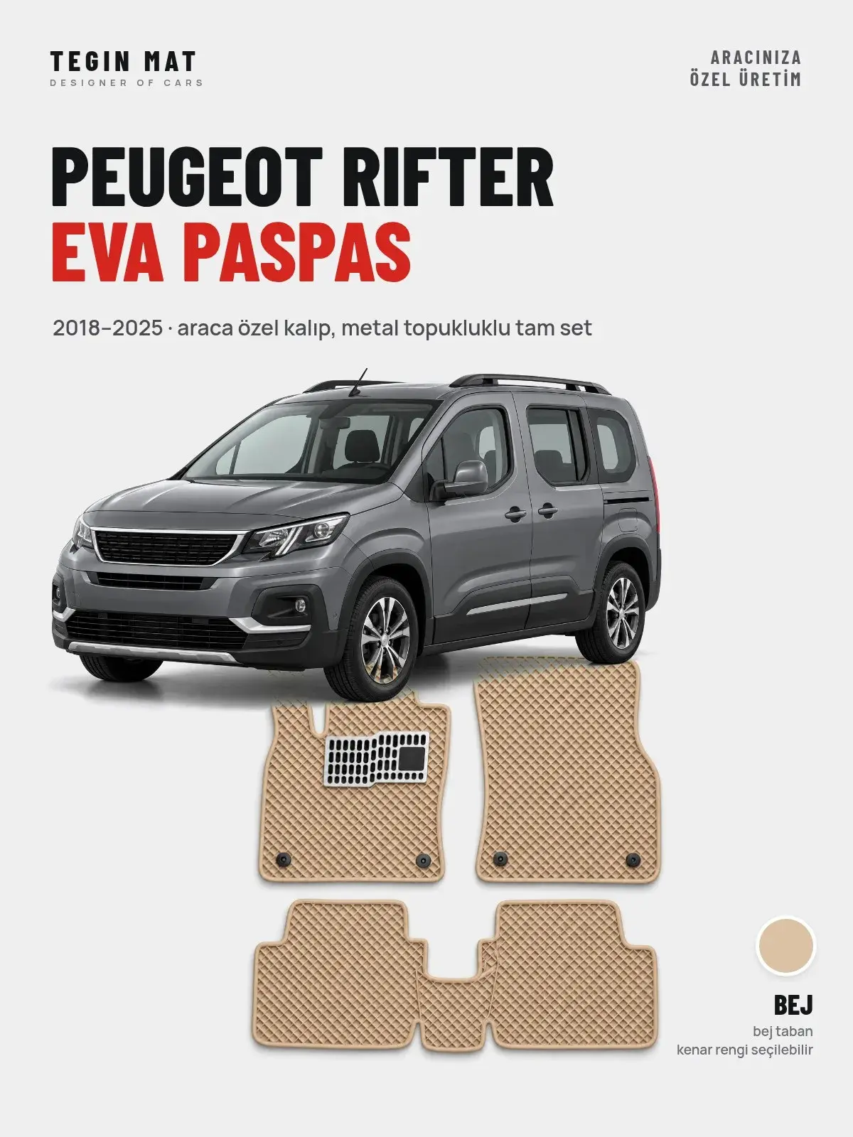 Peugeot Rifter EVA Oto Paspas Tam Set (2018–2025) Bej – Araca Özel Kalıp (1)