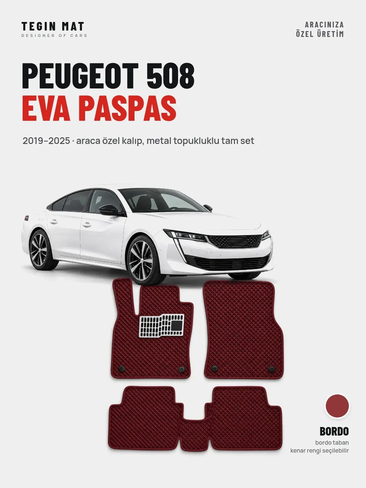 Peugeot 508 EVA Oto Paspas Tam Set (2019–2025) Bordo – Araca Özel Kalıp (1)