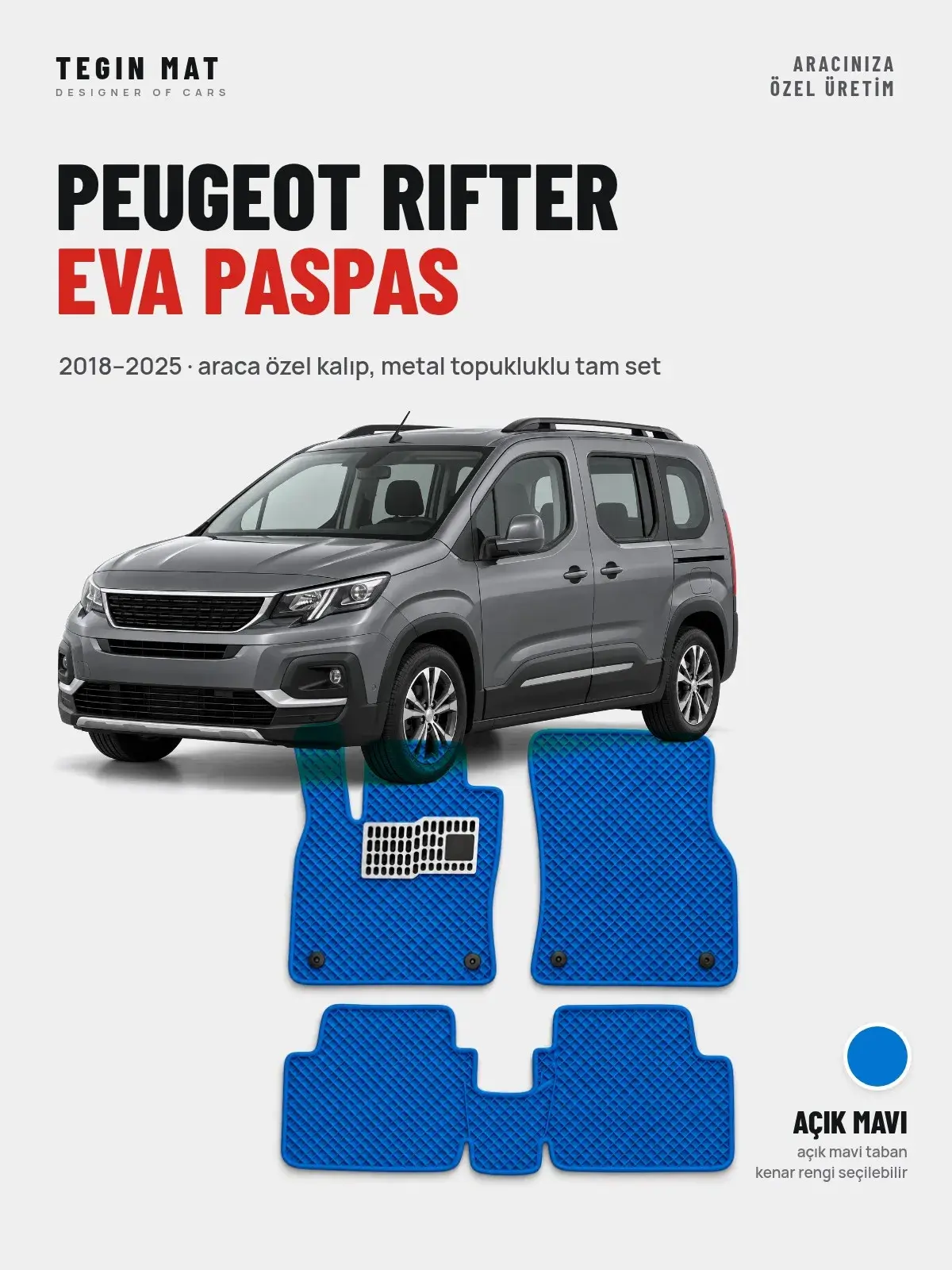 Peugeot Rifter EVA Oto Paspas Tam Set (2018–2025) Açık Mavi – Araca Özel Kalıp (1)