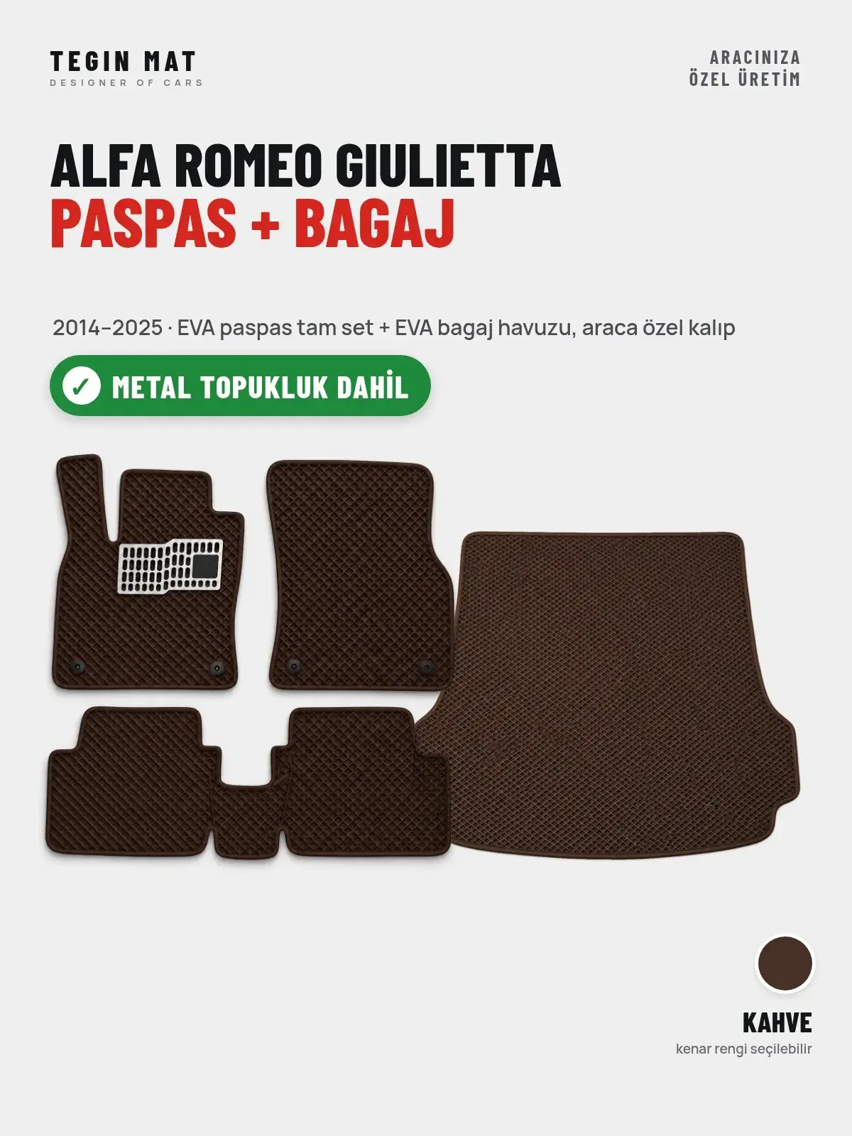 Alfa Romeo Giulietta EVA Paspas + Bagaj Havuzu Seti (2014–2025) Kahve – Metal Topukluk Dahil (1)