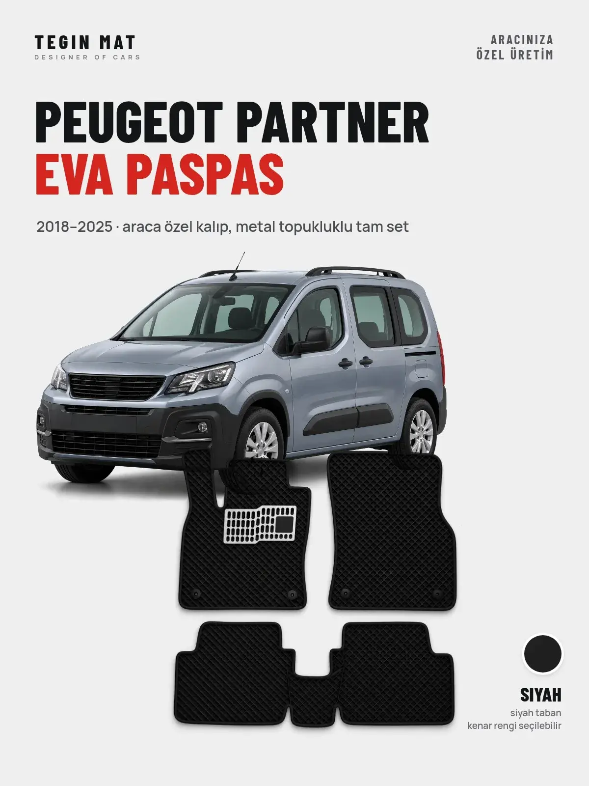 Peugeot Partner EVA Oto Paspas Tam Set (2018–2025) Siyah – Araca Özel Kalıp (1)