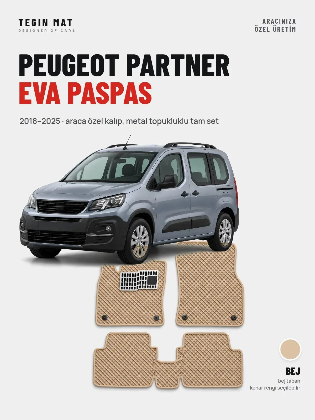 Peugeot Partner EVA Oto Paspas Tam Set (2018–2025) Bej – Araca Özel Kalıp (1)