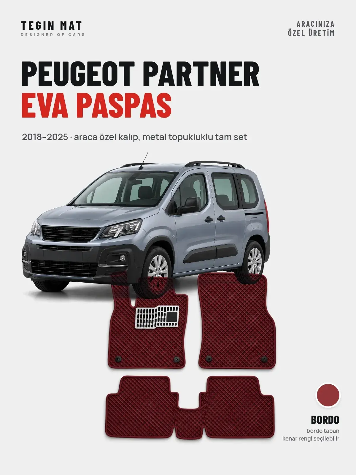 Peugeot Partner EVA Oto Paspas Tam Set (2018–2025) Bordo – Araca Özel Kalıp (1)