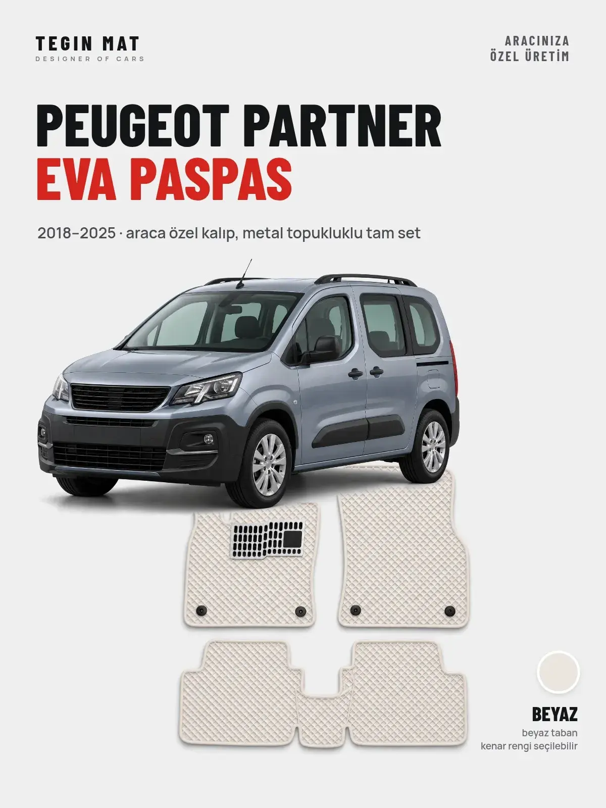 Peugeot Partner EVA Oto Paspas Tam Set (2018–2025) Beyaz – Araca Özel Kalıp (1)