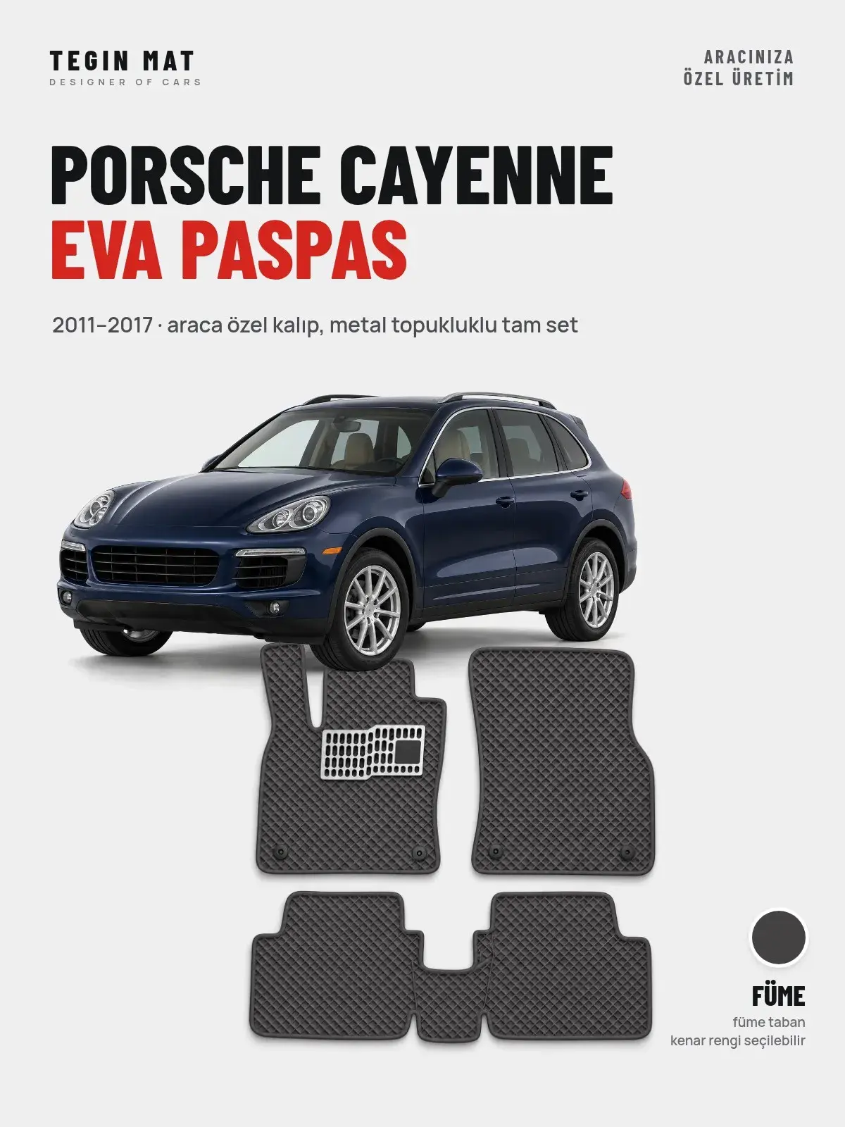Porsche Cayenne EVA Oto Paspas Tam Set (2011–2017) Füme – Araca Özel Kalıp (1)