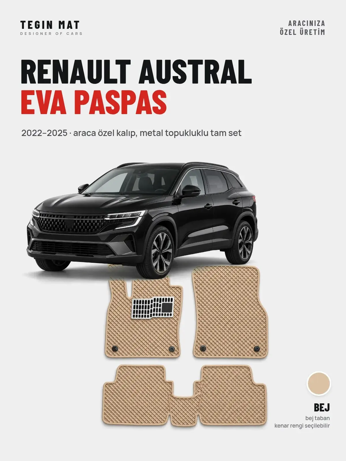 Renault Austral EVA Oto Paspas Tam Set (2022–2025) Bej – Araca Özel Kalıp (1)