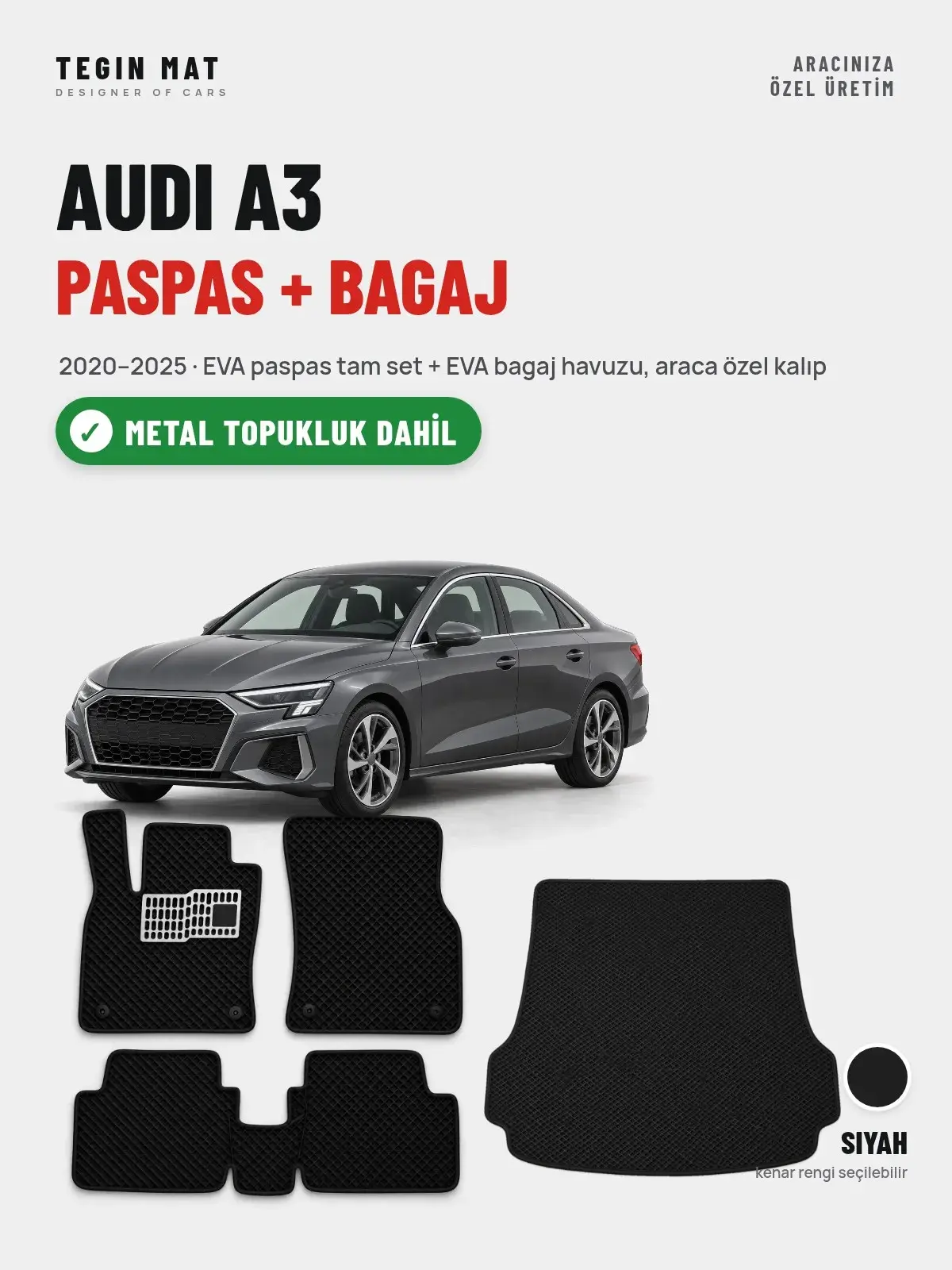 Audi A3 EVA Paspas + Bagaj Havuzu Seti (2020–2025) Siyah – Metal Topukluk Dahil (1)