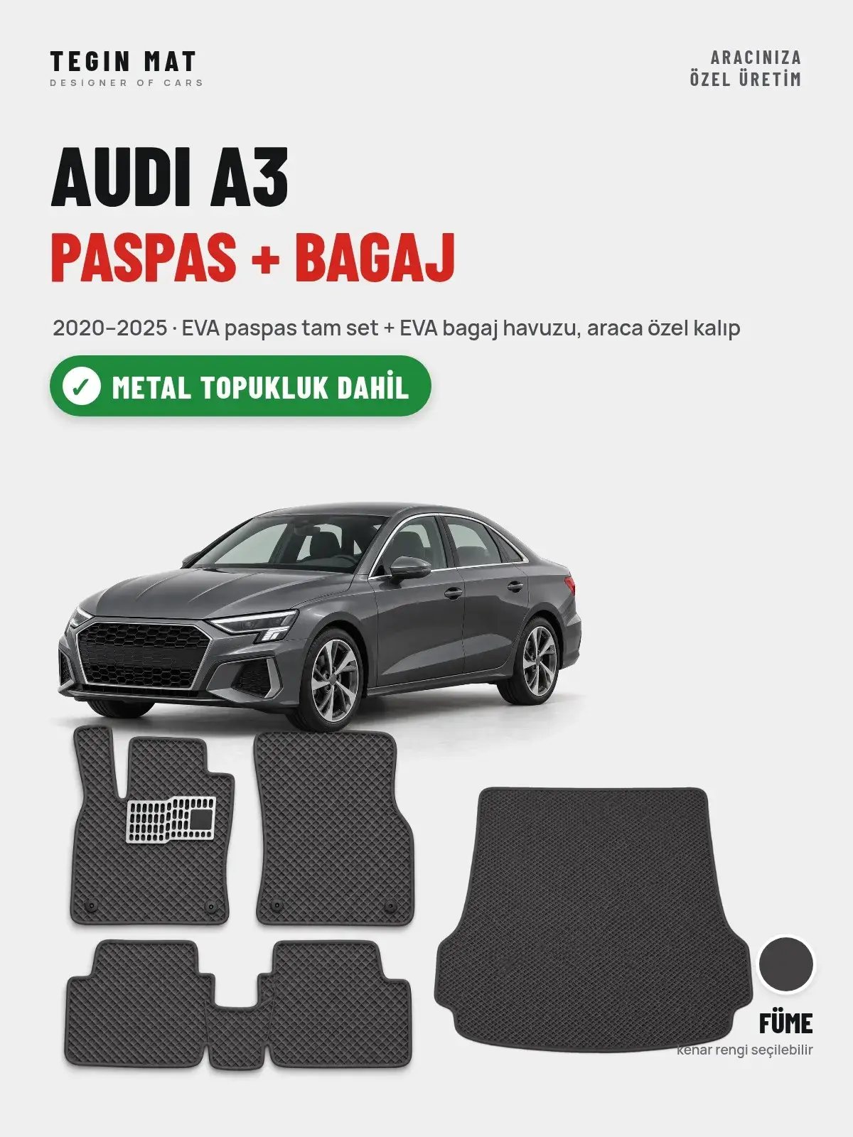 Audi A3 EVA Paspas + Bagaj Havuzu Seti (2020–2025) Füme – Metal Topukluk Dahil (1)