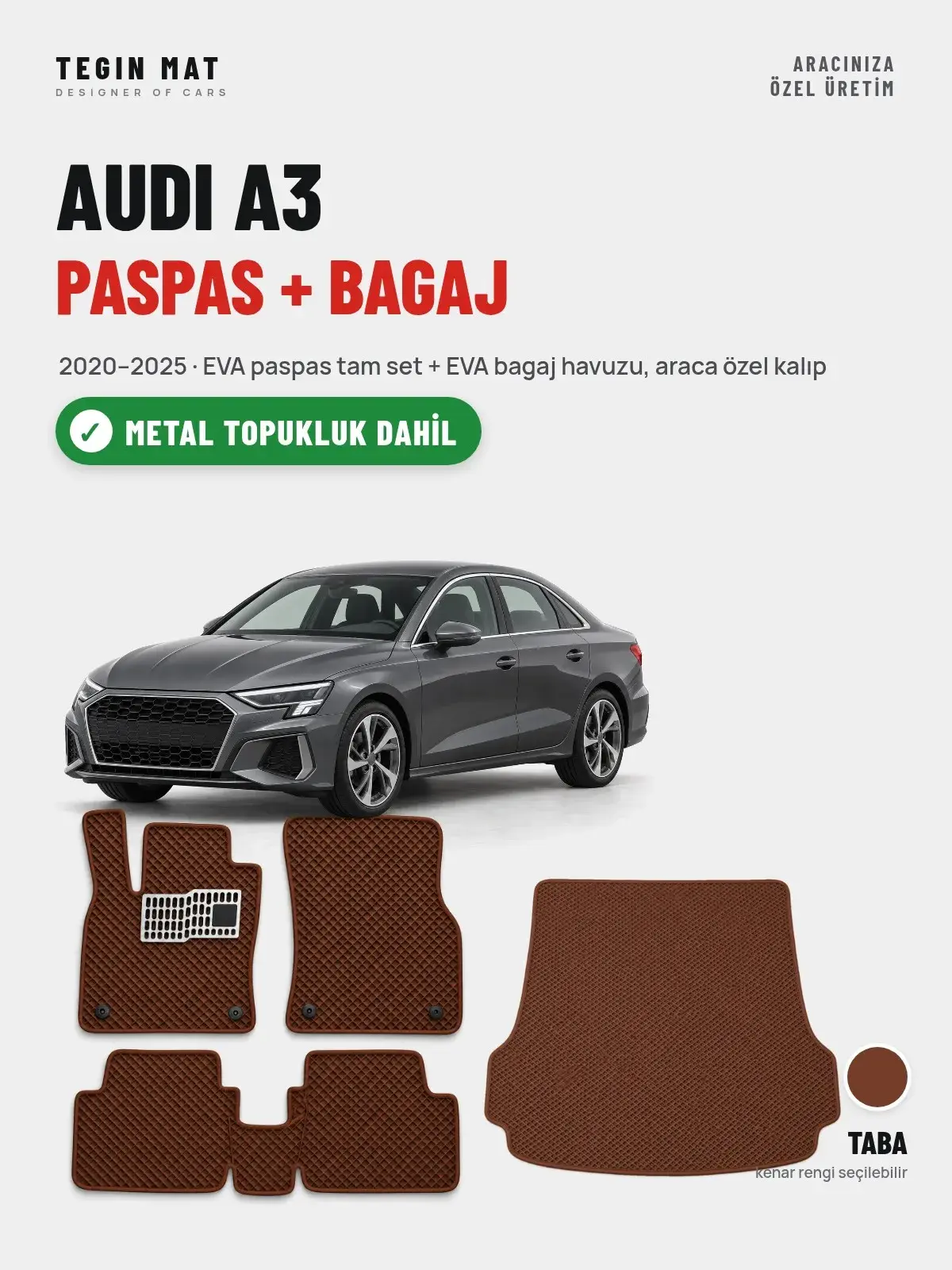 Audi A3 EVA Paspas + Bagaj Havuzu Seti (2020–2025) Taba – Metal Topukluk Dahil (1)