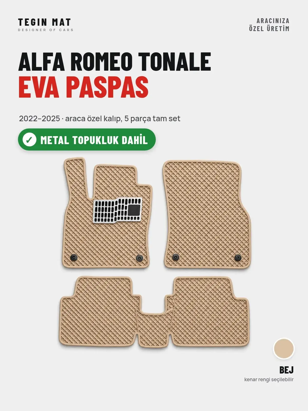 Alfa Romeo Tonale EVA Oto Paspas Tam Set (2022–2025) Bej – Metal Topukluk Dahil (1)