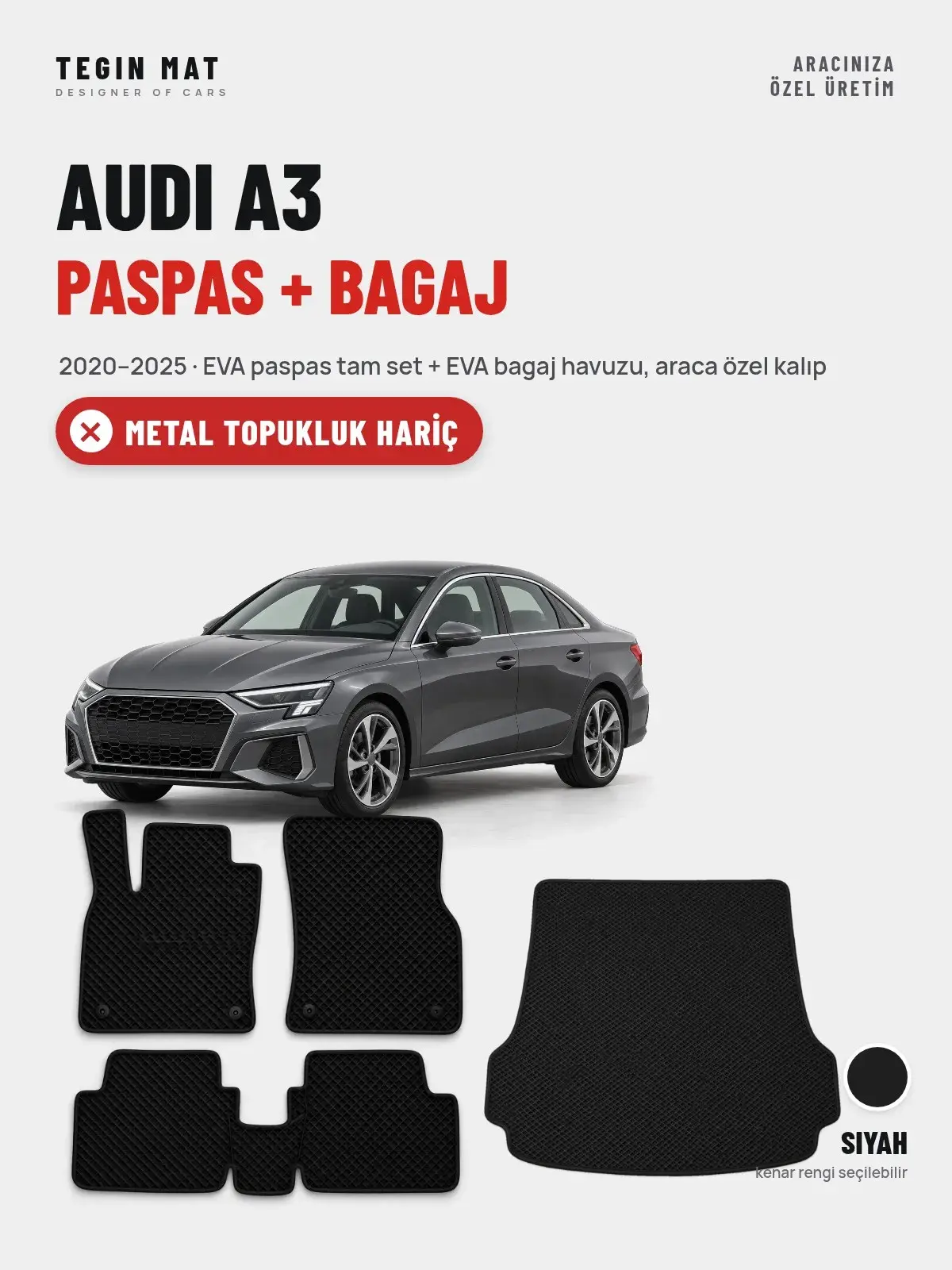 Audi A3 EVA Paspas + Bagaj Havuzu Seti (2020–2025) Siyah – Metal Topukluk Hariç (1)
