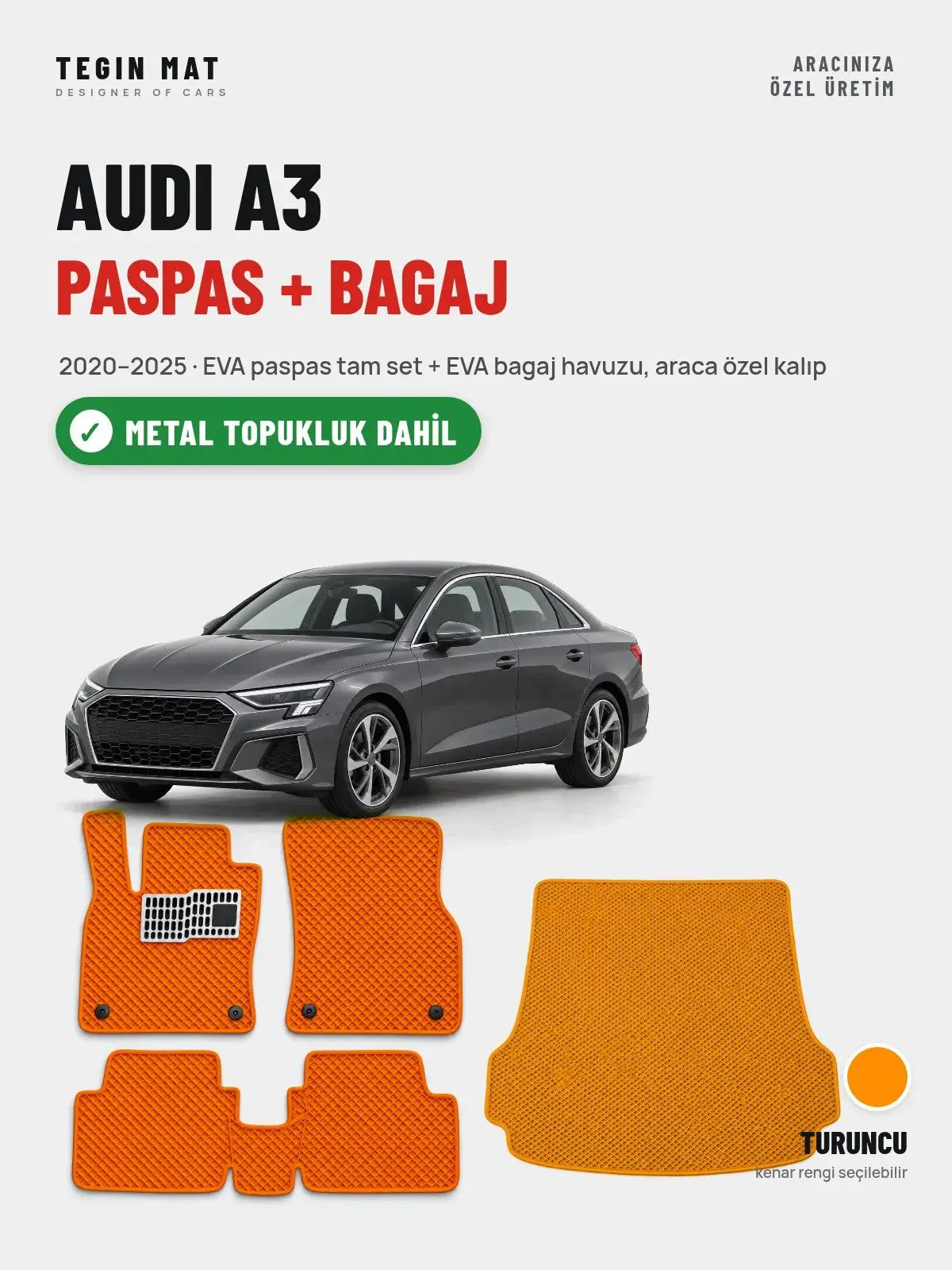 Audi A3 EVA Paspas + Bagaj Havuzu Seti (2020–2025) Turuncu – Metal Topukluk Dahil (1)