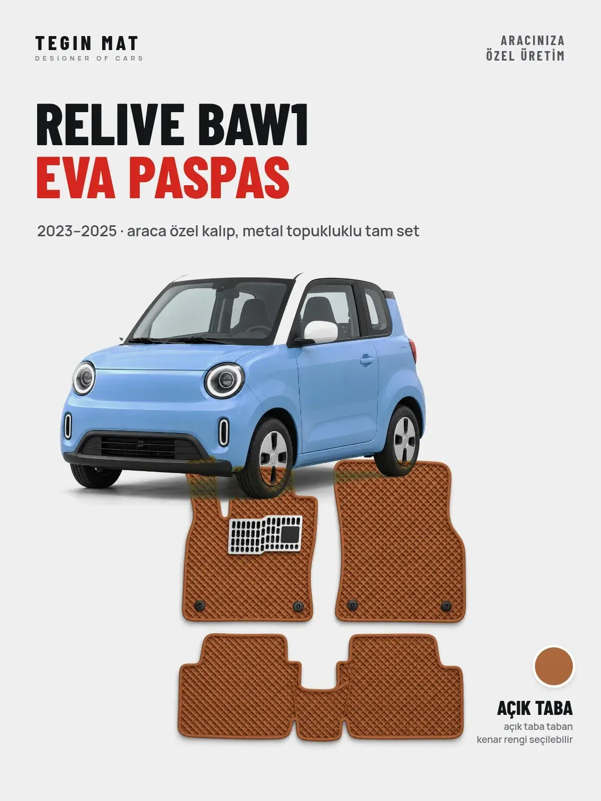 Relive BAW1 EVA Oto Paspas Tam Set (2023–2025) Açık Taba – Araca Özel Kalıp (1)