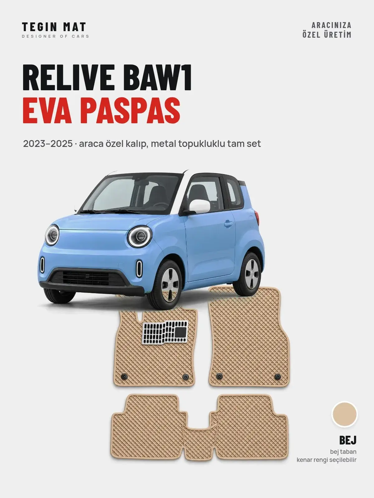 Relive BAW1 EVA Oto Paspas Tam Set (2023–2025) Bej – Araca Özel Kalıp (1)