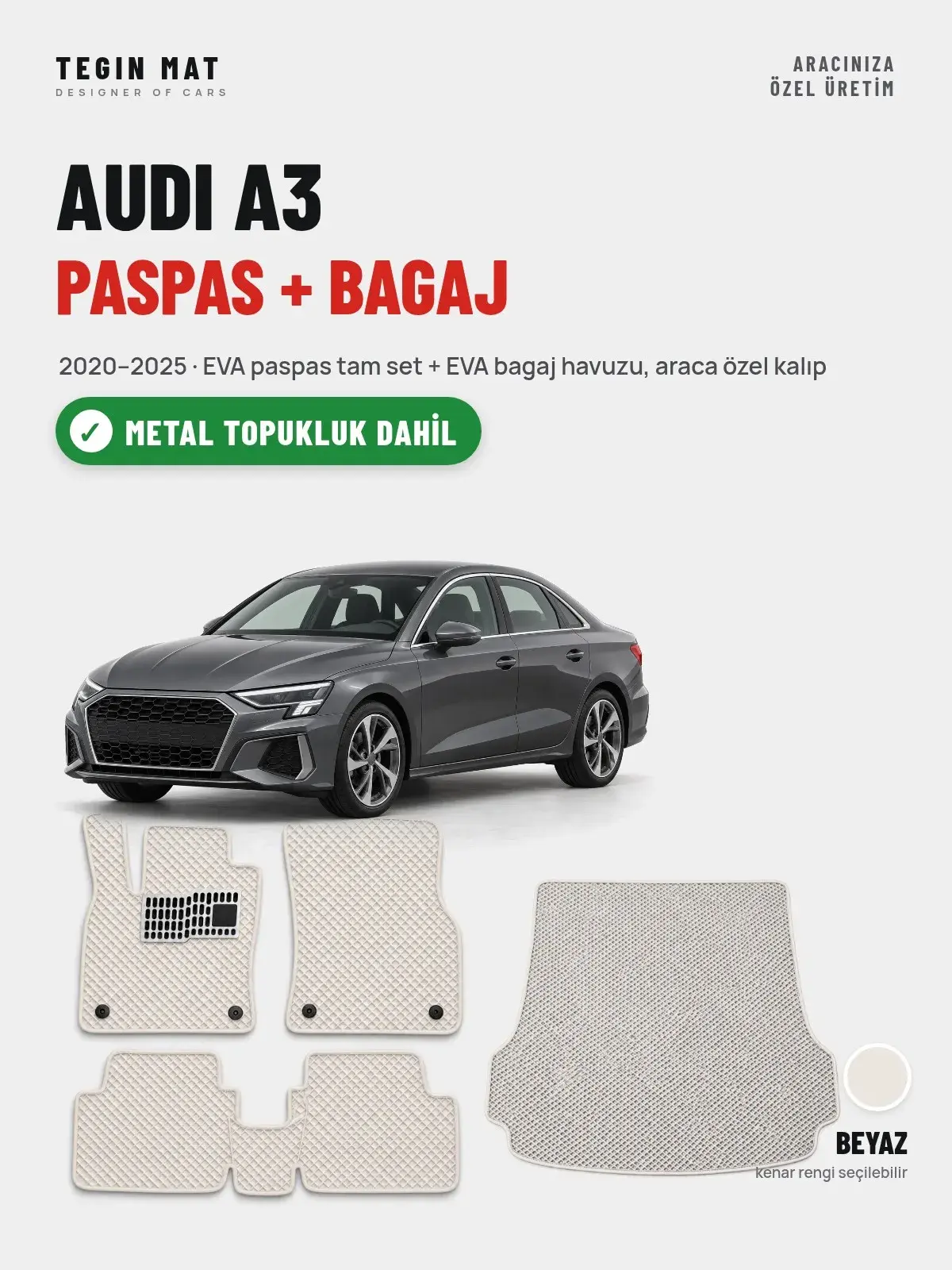 Audi A3 EVA Paspas + Bagaj Havuzu Seti (2020–2025) Beyaz – Metal Topukluk Dahil (1)