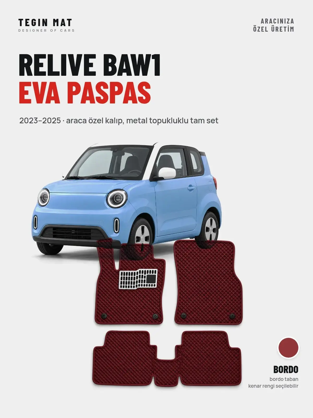Relive BAW1 EVA Oto Paspas Tam Set (2023–2025) Bordo – Araca Özel Kalıp (1)