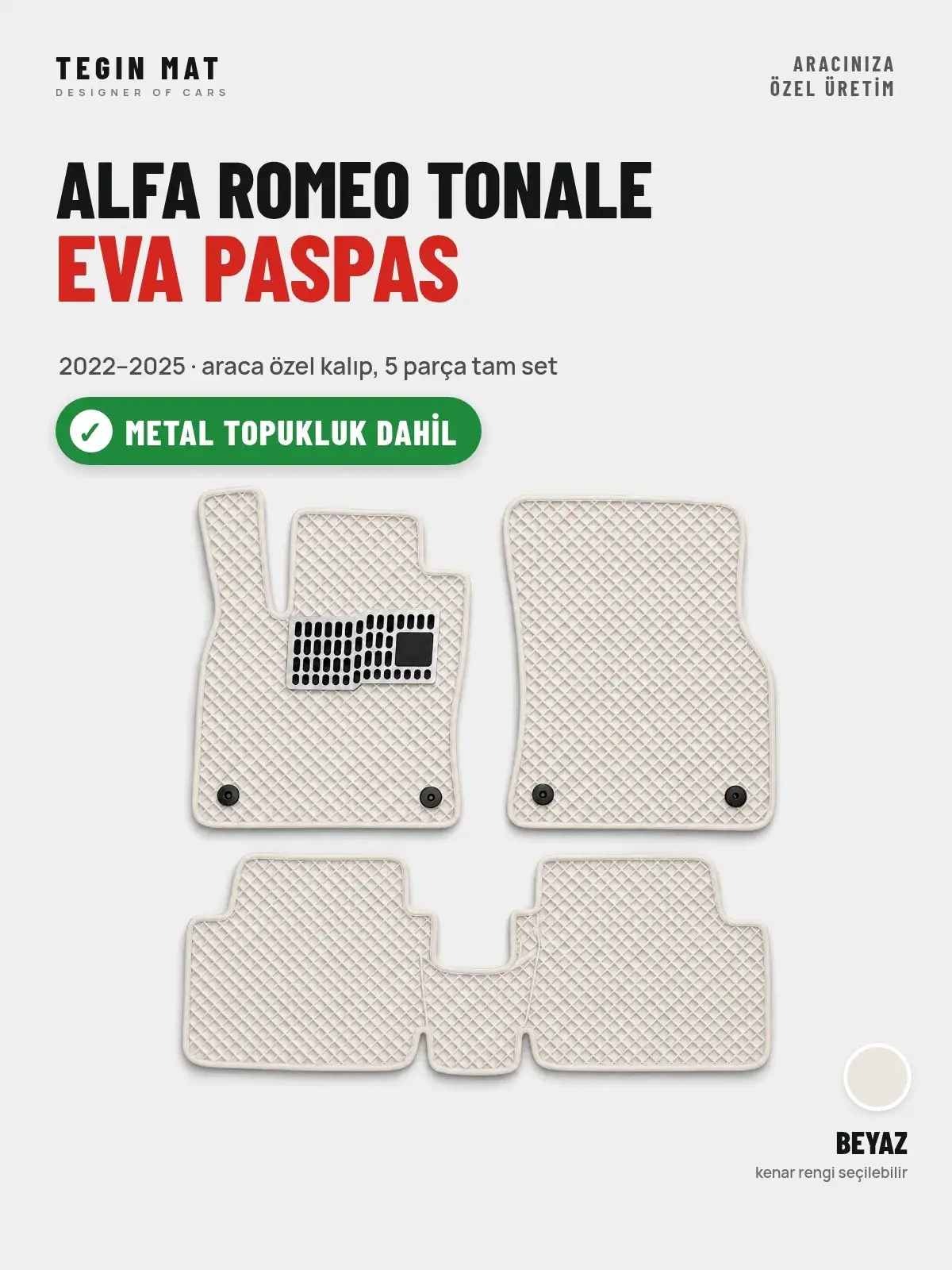 Alfa Romeo Tonale EVA Oto Paspas Tam Set (2022–2025) Beyaz – Metal Topukluk Dahil (1)