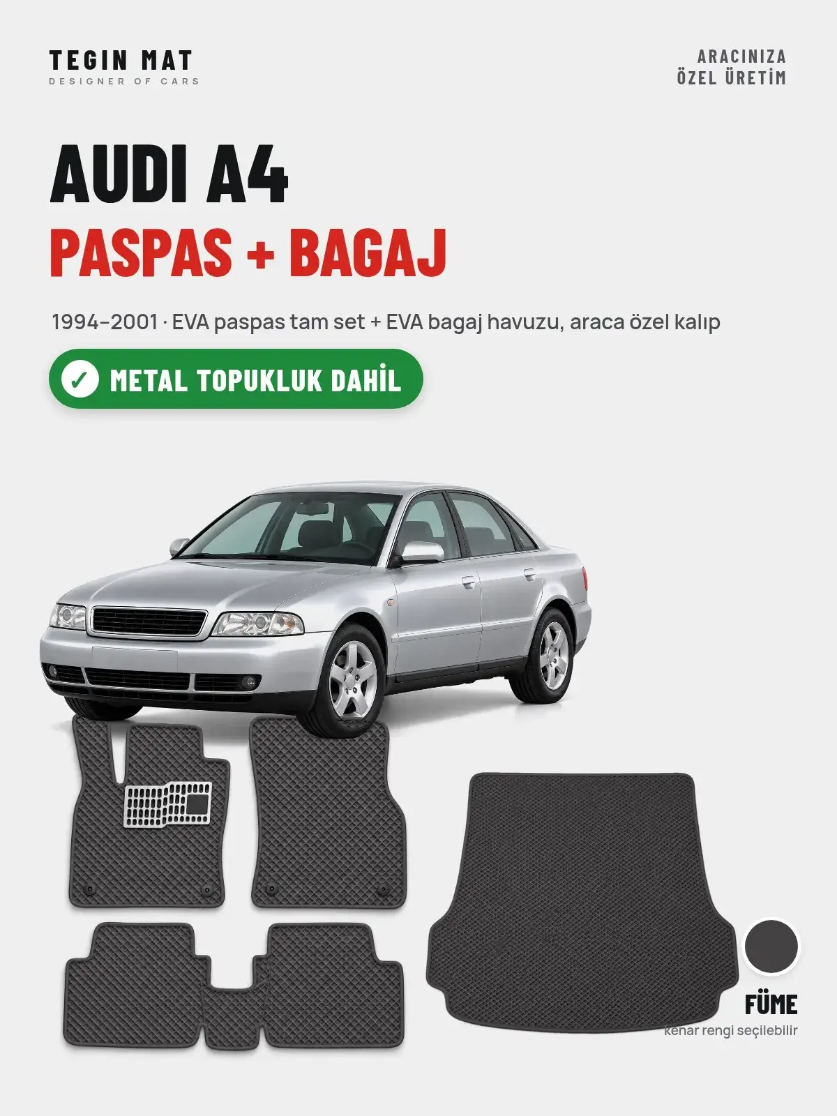 Audi A4 EVA Paspas + Bagaj Havuzu Seti (1994–2001) Füme – Metal Topukluk Dahil (1)