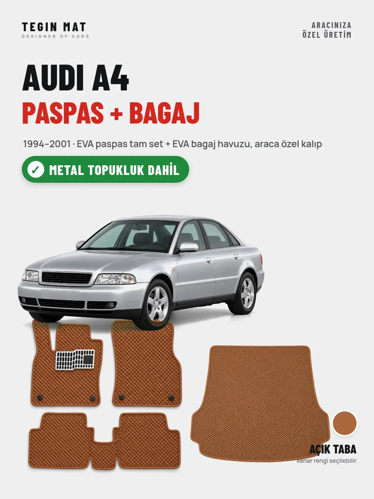 Audi A4 EVA Paspas + Bagaj Havuzu Seti (1994–2001) Açık Taba – Metal Topukluk Dahil (1)