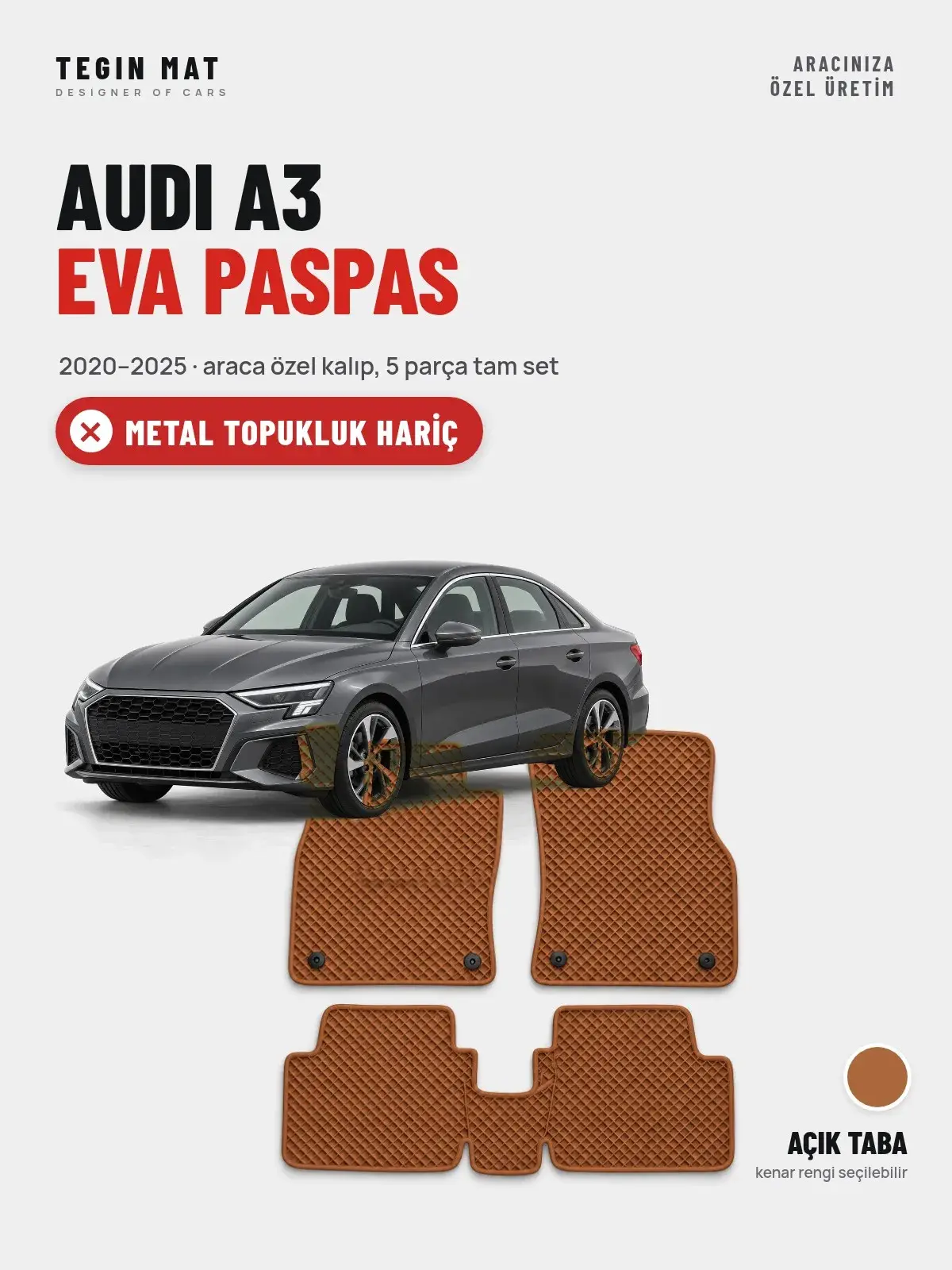 Audi A3 EVA Oto Paspas Tam Set (2020–2025) Açık Taba – Metal Topukluk Hariç (1)