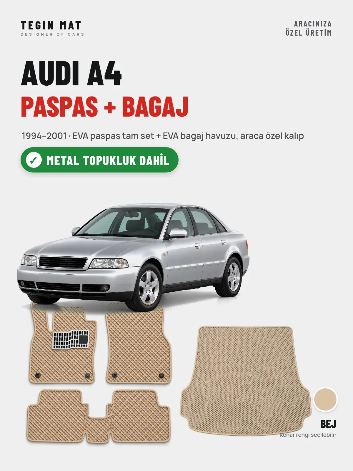 Audi A4 EVA Paspas + Bagaj Havuzu Seti (1994–2001) Bej – Metal Topukluk Dahil (1)