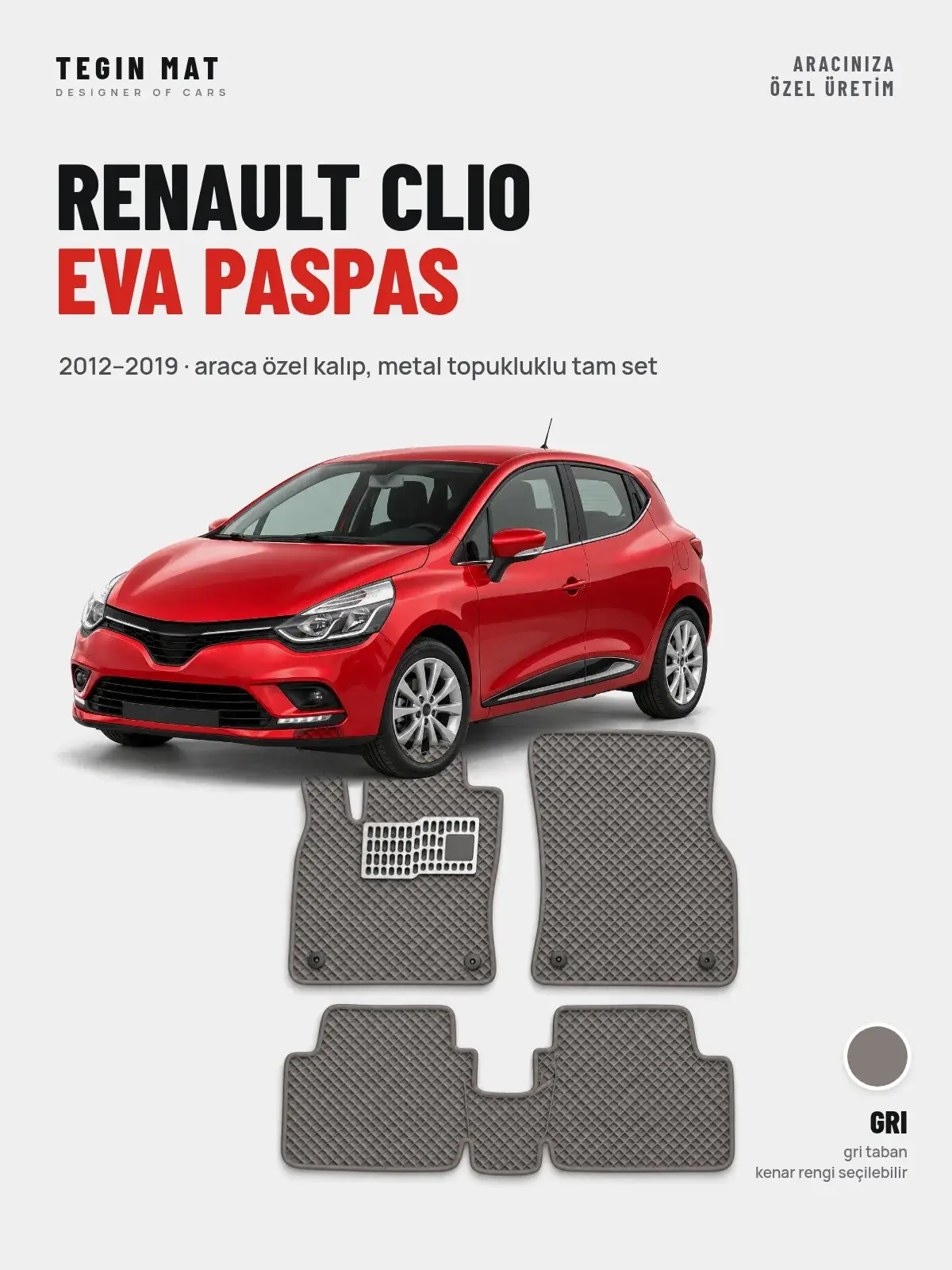 Renault Clio EVA Oto Paspas Tam Set (2012–2019) Gri – Araca Özel Kalıp (1)