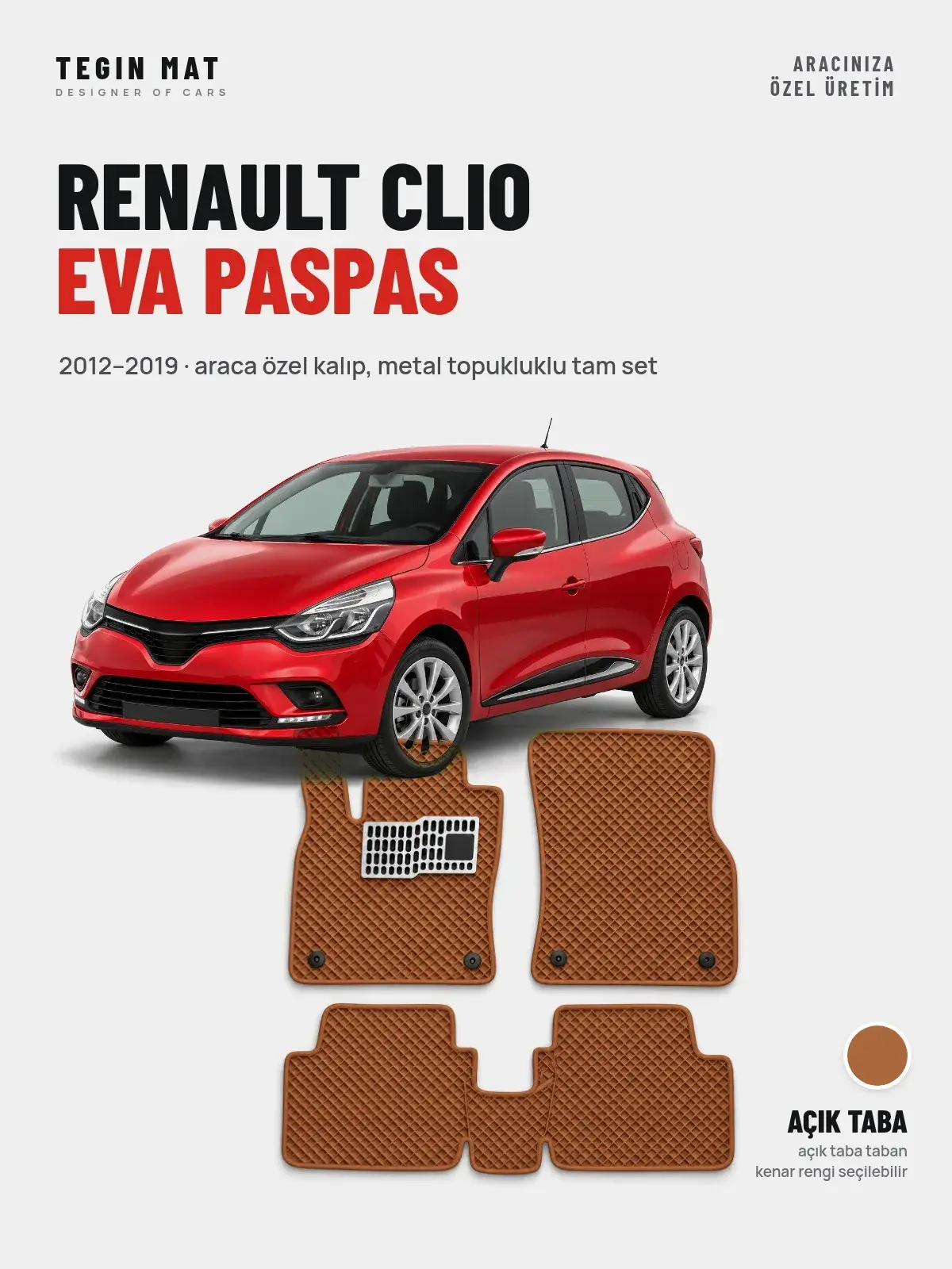 Renault Clio EVA Oto Paspas Tam Set (2012–2019) Açık Taba – Araca Özel Kalıp (1)