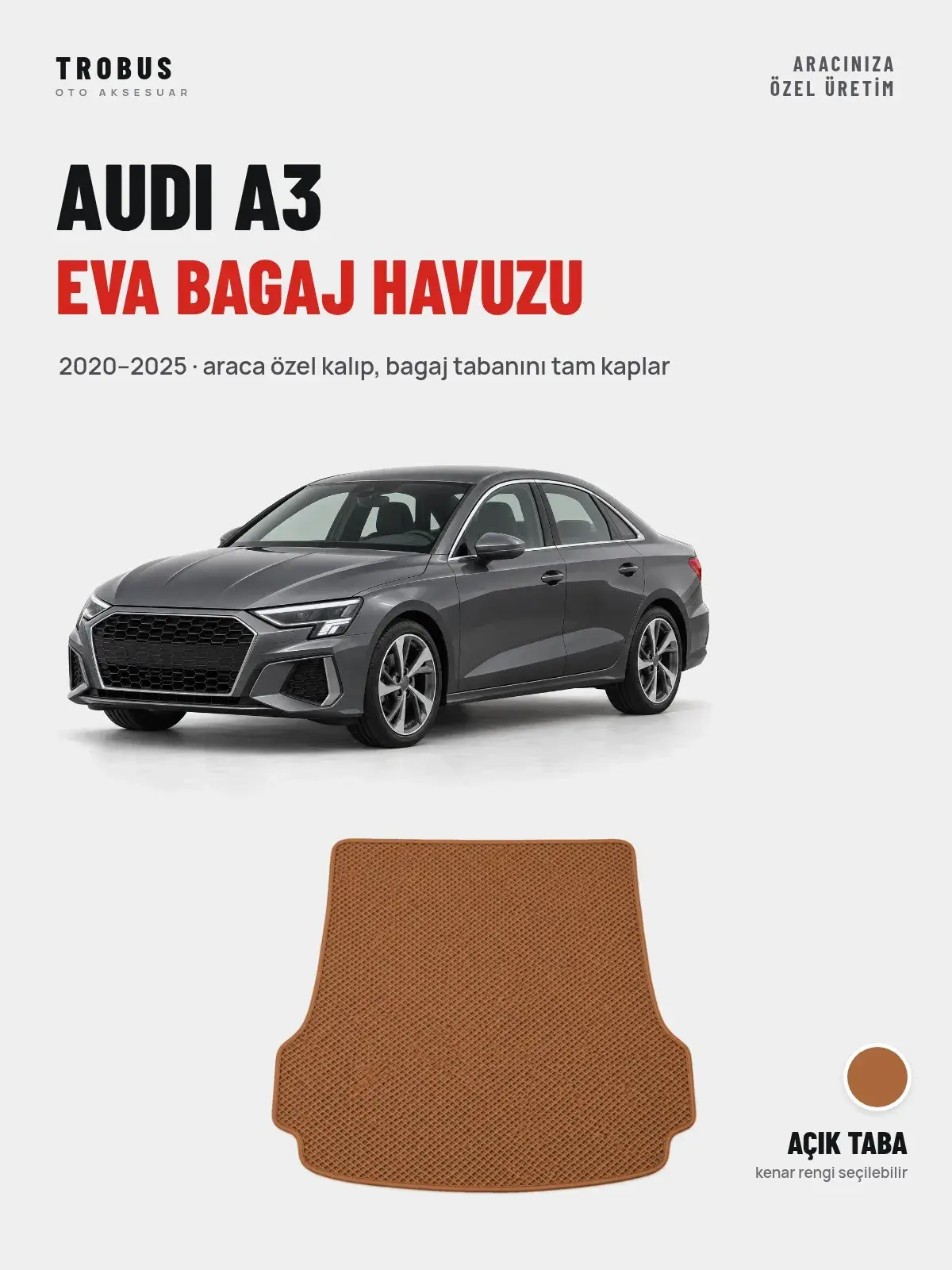 Audi A3 EVA Bagaj Havuzu (2020–2025) Açık Taba – Araca Özel Kalıp (1)