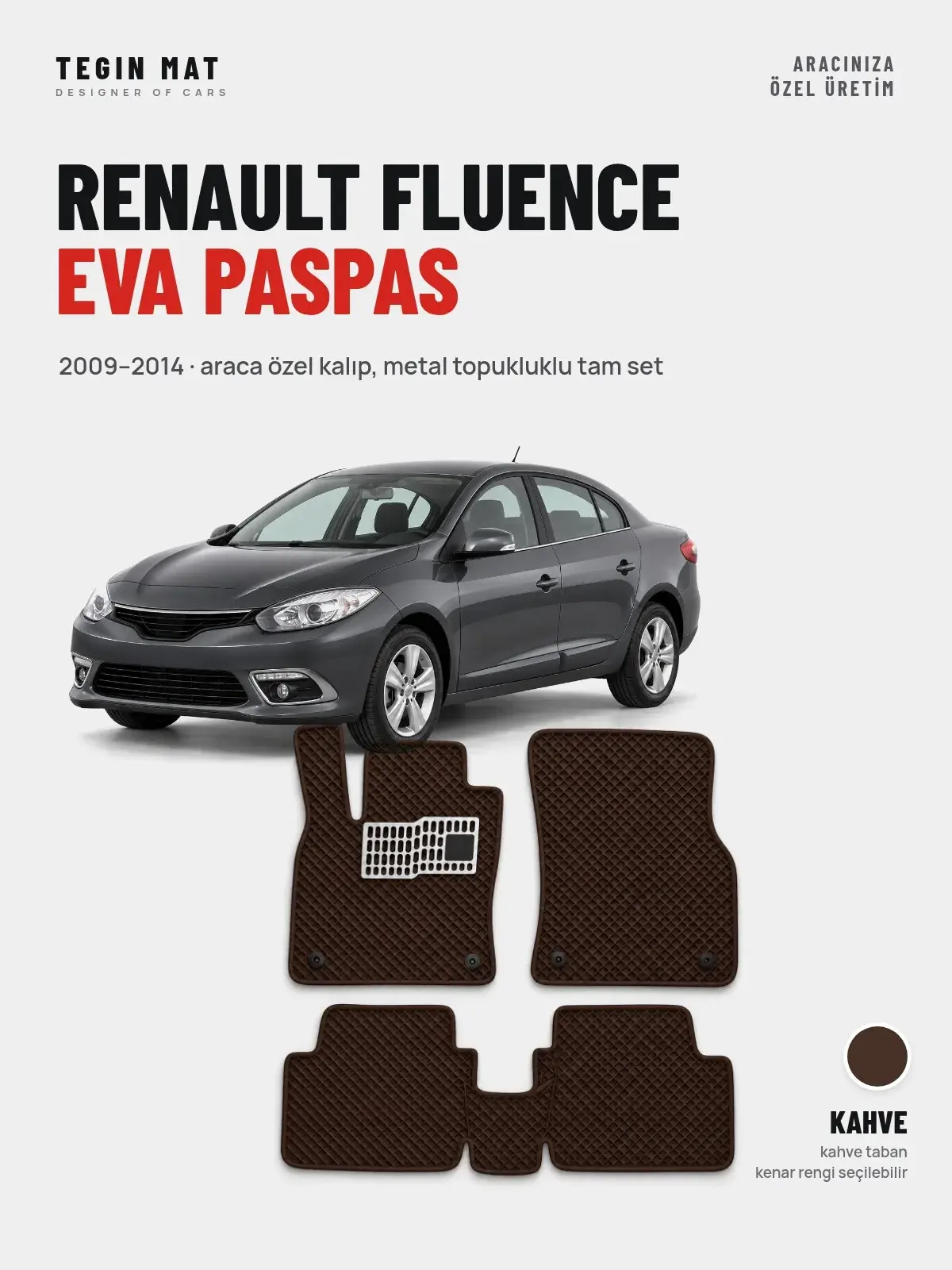 Renault Fluence EVA Oto Paspas Tam Set (2009–2014) Kahve – Araca Özel Kalıp (1)