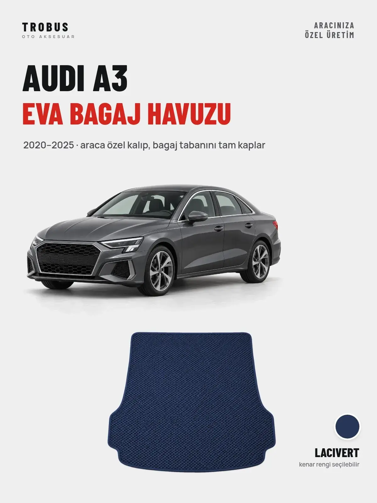 Audi A3 EVA Bagaj Havuzu (2020–2025) Lacivert – Araca Özel Kalıp (1)