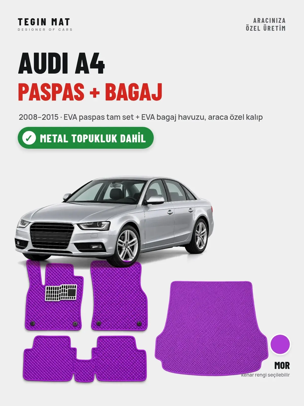 Audi A4 EVA Paspas + Bagaj Havuzu Seti (2008–2015) Mor – Metal Topukluk Dahil (1)