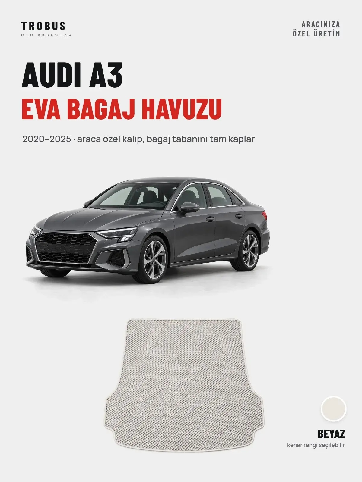 Audi A3 EVA Bagaj Havuzu (2020–2025) Beyaz – Araca Özel Kalıp (1)