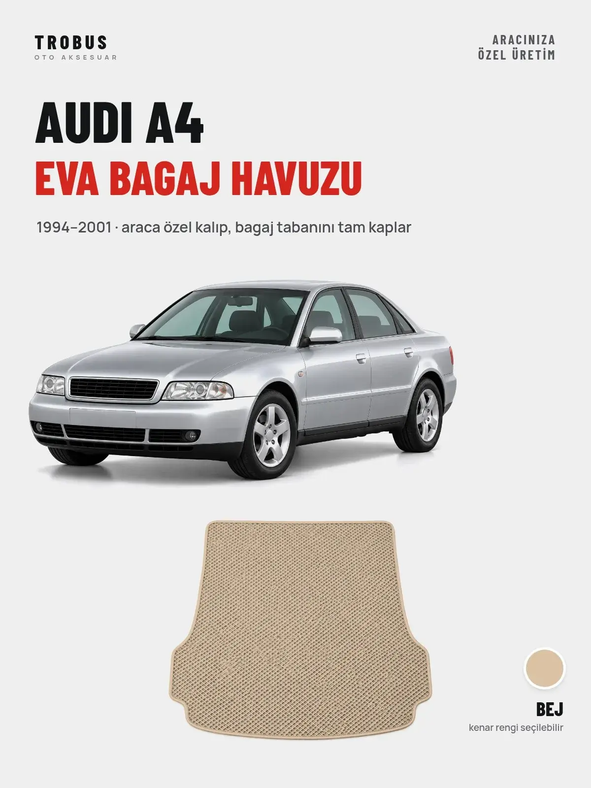 Audi A4 EVA Bagaj Havuzu (1994–2001) Bej – Araca Özel Kalıp (1)