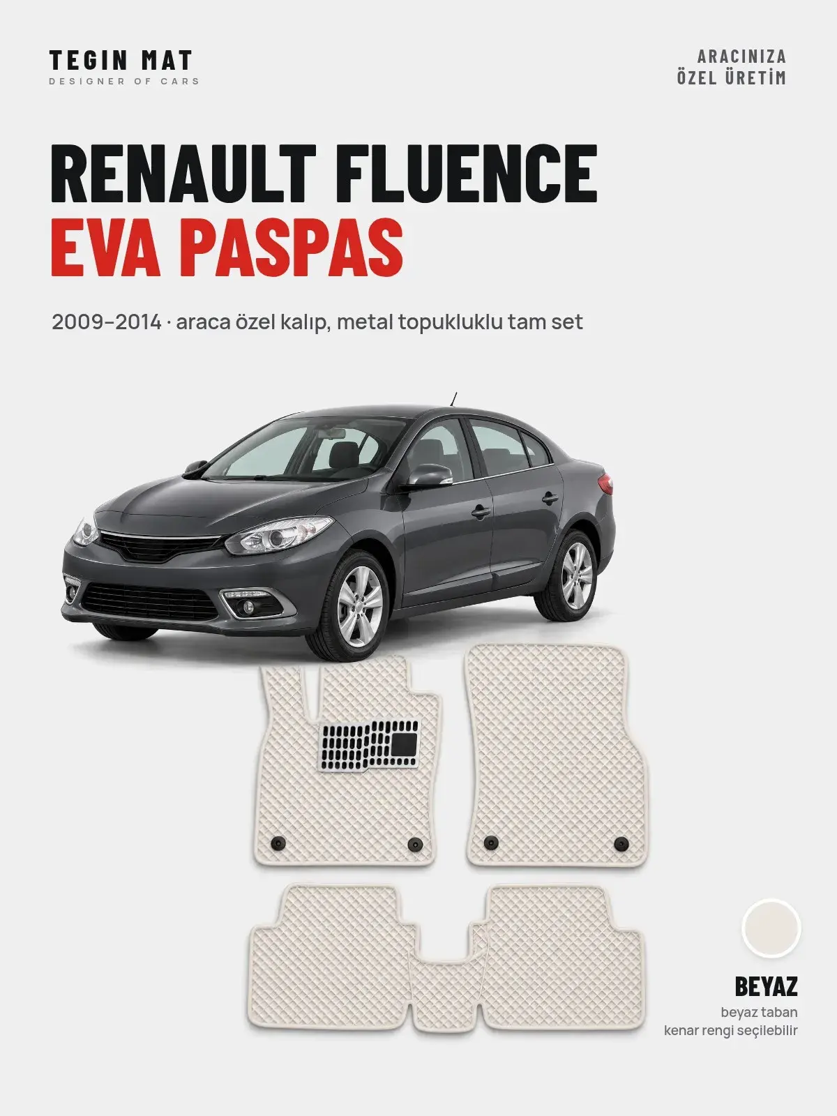 Renault Fluence EVA Oto Paspas Tam Set (2009–2014) Beyaz – Araca Özel Kalıp (1)