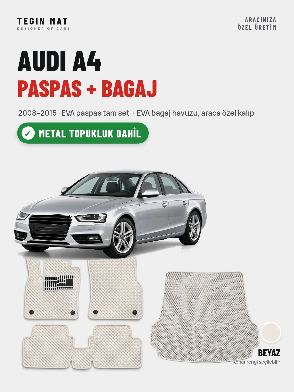 Audi A4 EVA Paspas + Bagaj Havuzu Seti (2008–2015) Beyaz – Metal Topukluk Dahil (1)