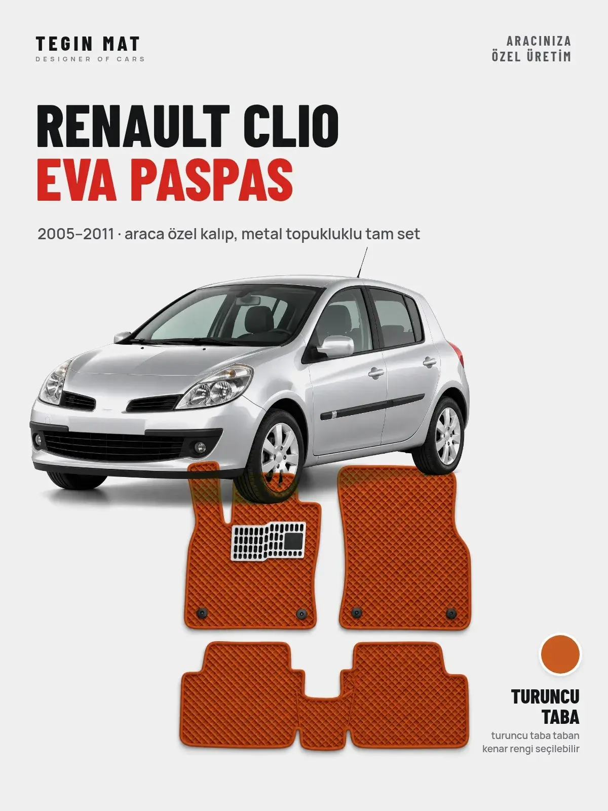 Renault Clio EVA Oto Paspas Tam Set (2005–2011) Turuncu Taba – Araca Özel Kalıp (1)