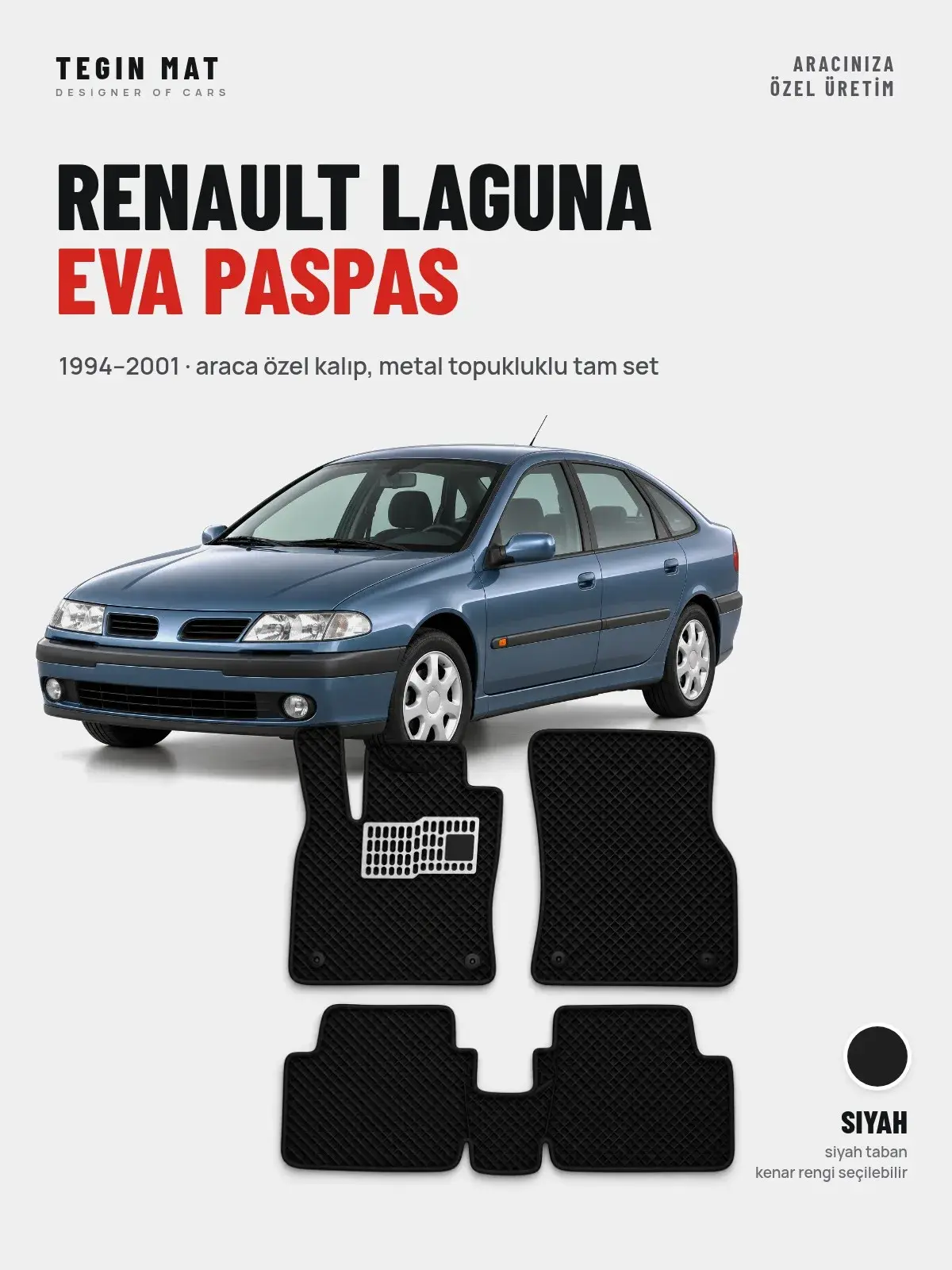 Renault Laguna EVA Oto Paspas Tam Set (1994–2001) Siyah – Araca Özel Kalıp (1)