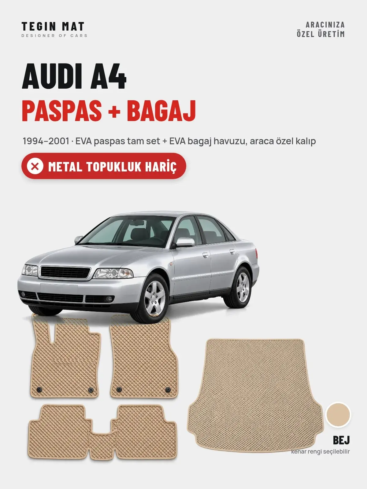 Audi A4 EVA Paspas + Bagaj Havuzu Seti (1994–2001) Bej – Metal Topukluk Hariç (1)