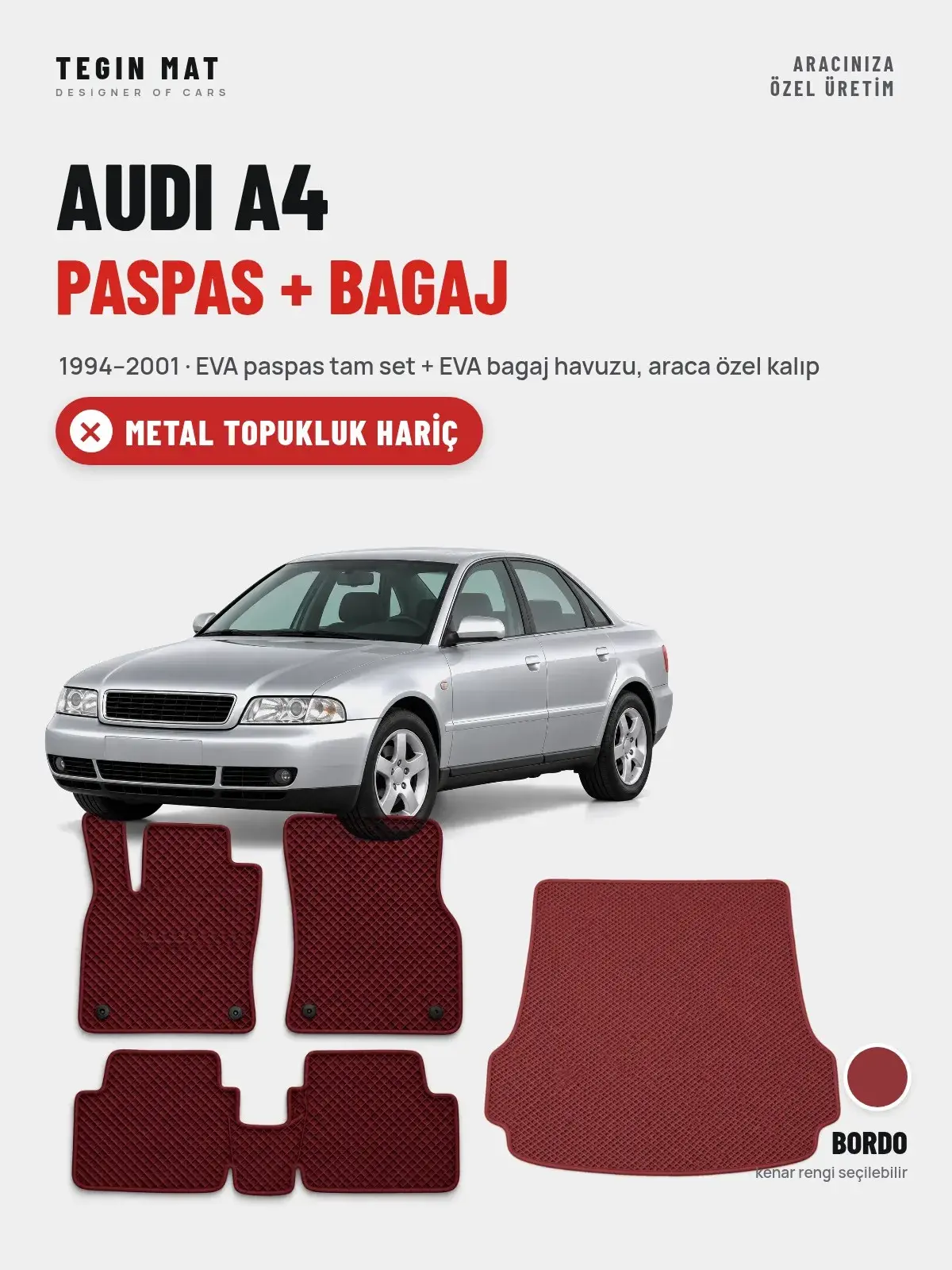 Audi A4 EVA Paspas + Bagaj Havuzu Seti (1994–2001) Bordo – Metal Topukluk Hariç (1)