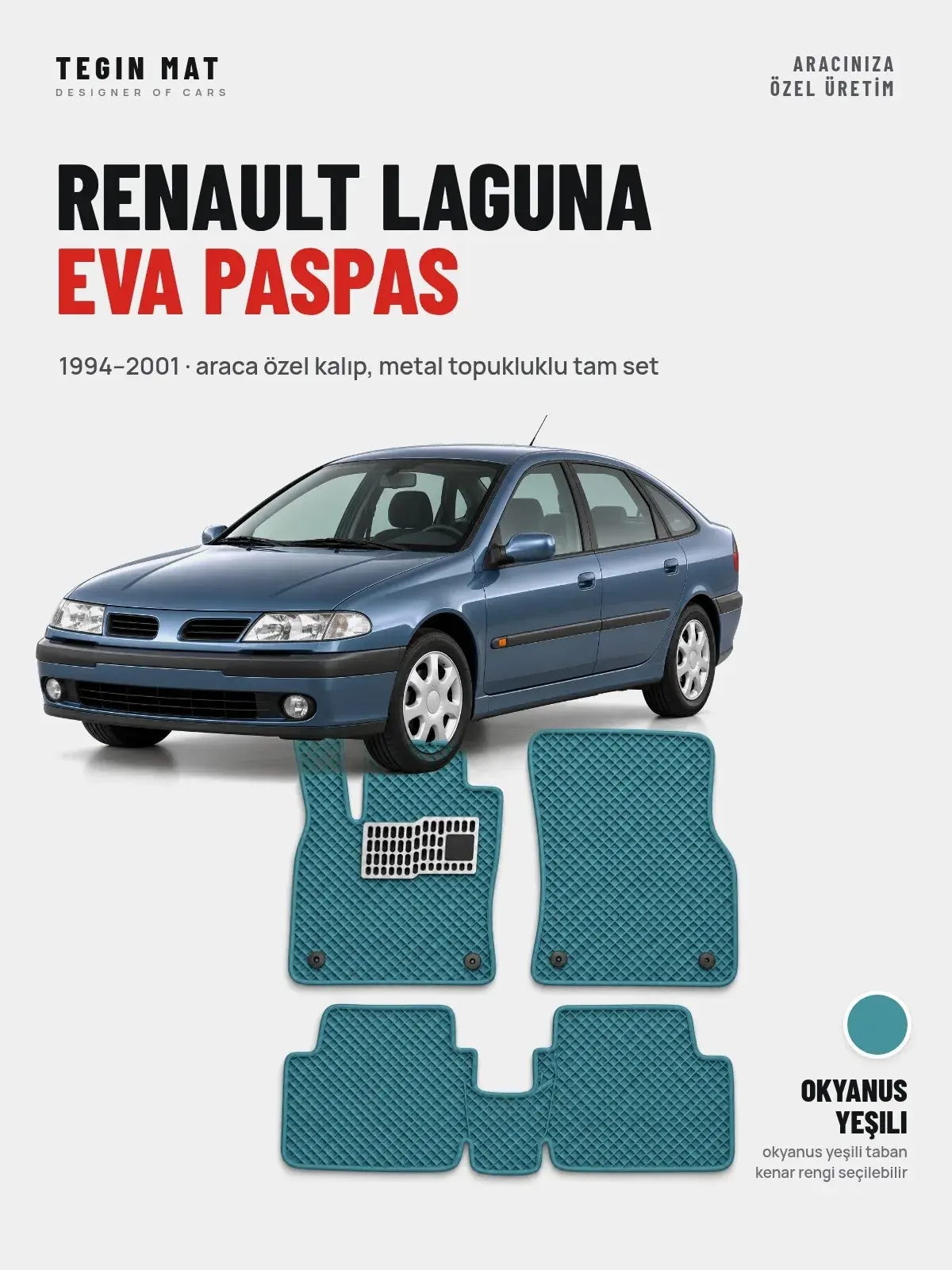 Renault Laguna EVA Oto Paspas Tam Set (1994–2001) Okyanus Yeşili – Araca Özel Kalıp (1)