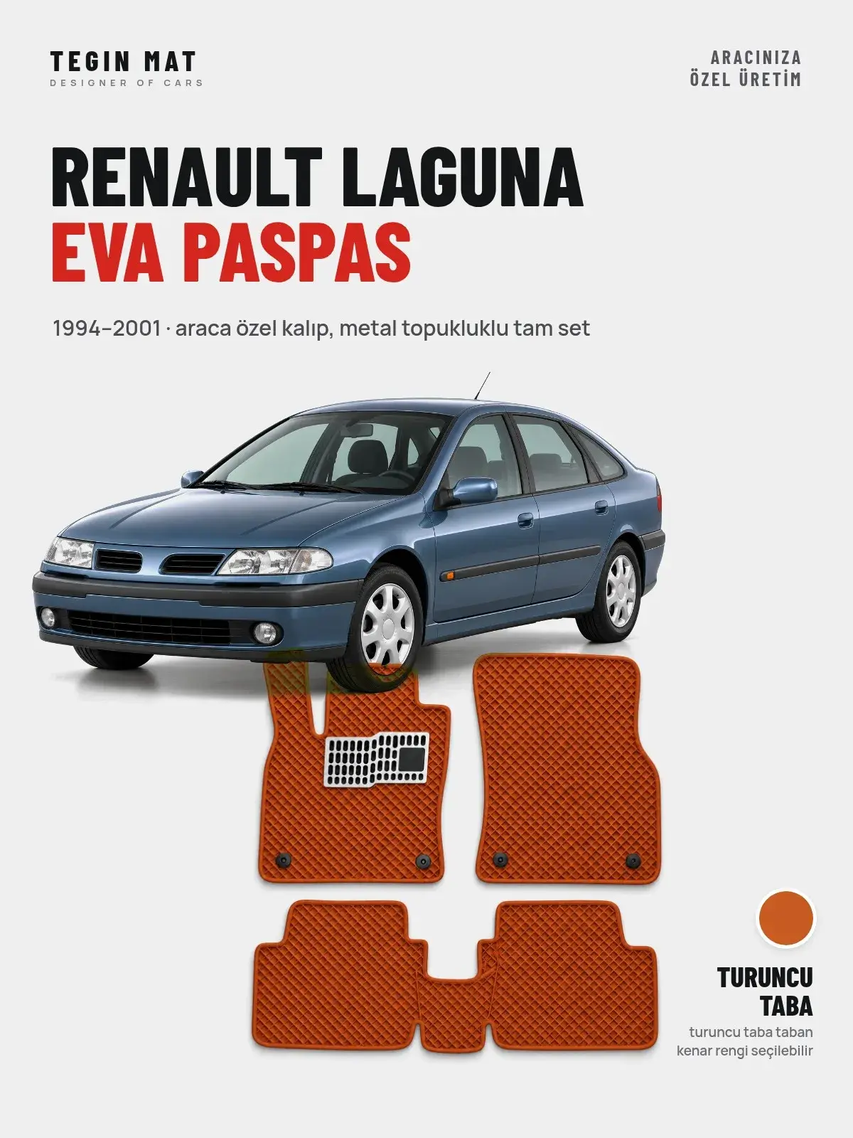 Renault Laguna EVA Oto Paspas Tam Set (1994–2001) Turuncu Taba – Araca Özel Kalıp (1)